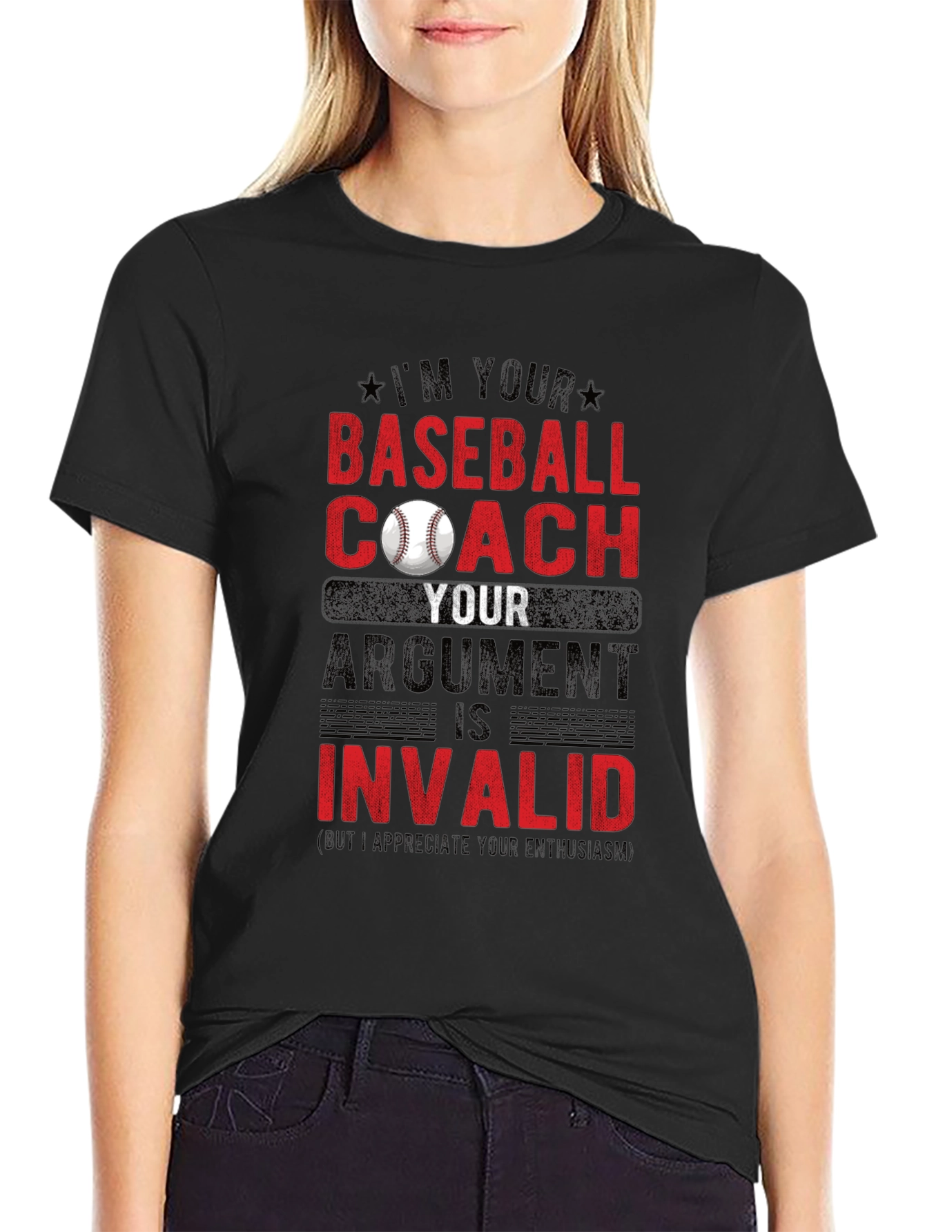 Baseball Coach T-Shirt - Argument Invalid