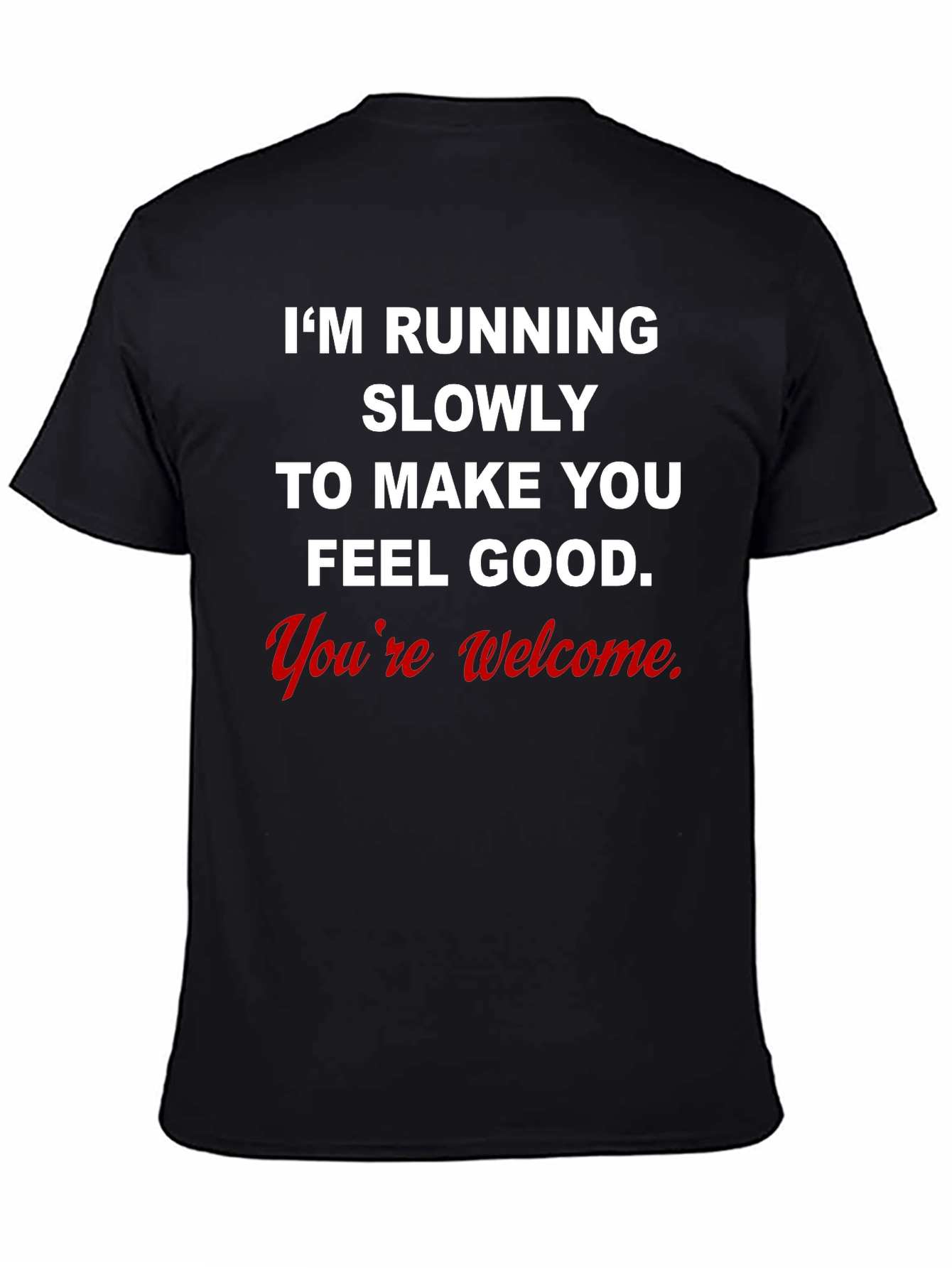 Funny Running Shirt - Im Running Slowly