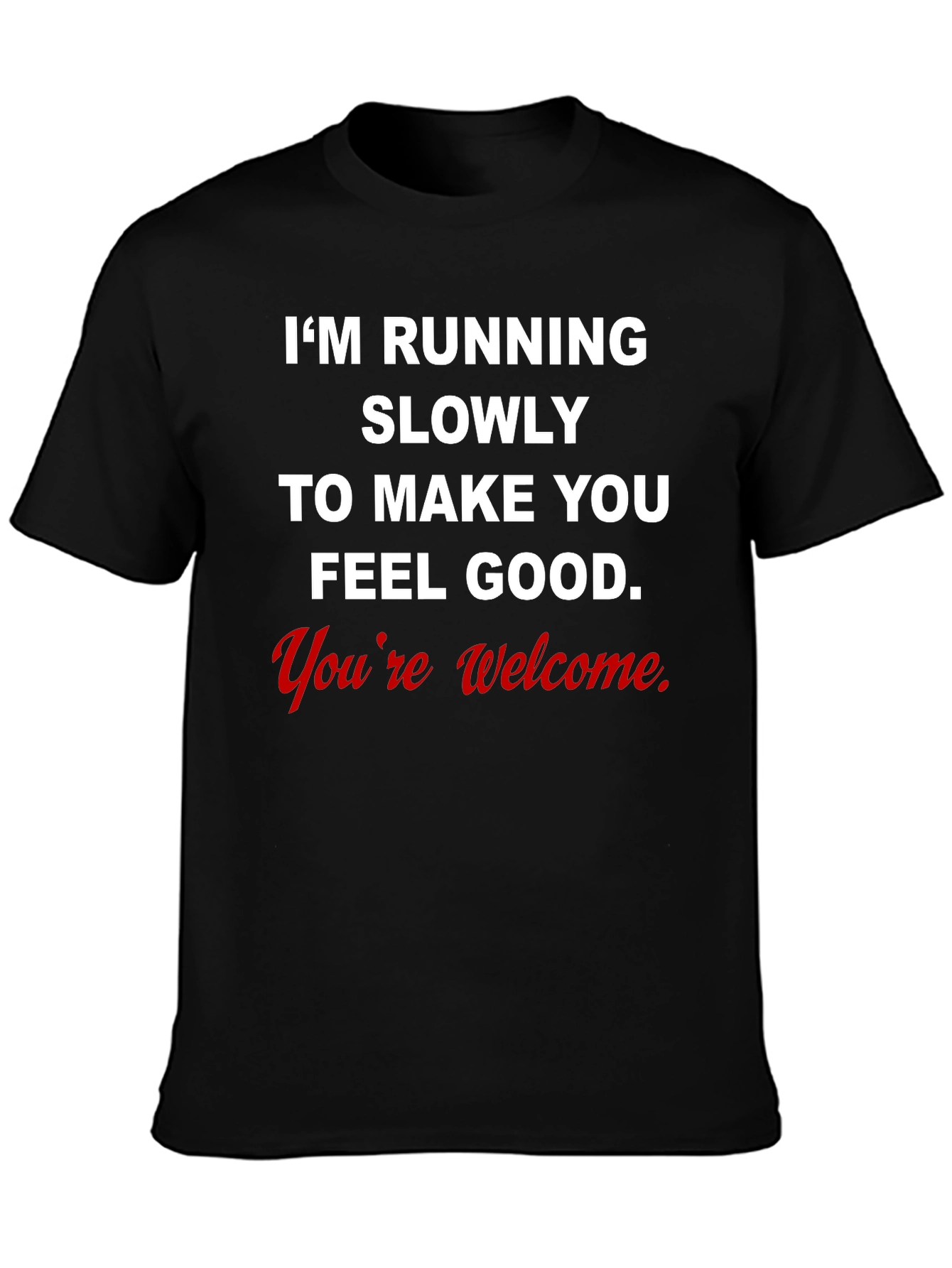 Funny Running Shirt - Im Running Slowly
