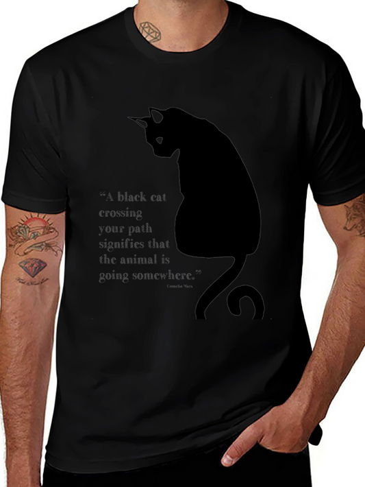Black Cat T-Shirt - Quirky Quote Design