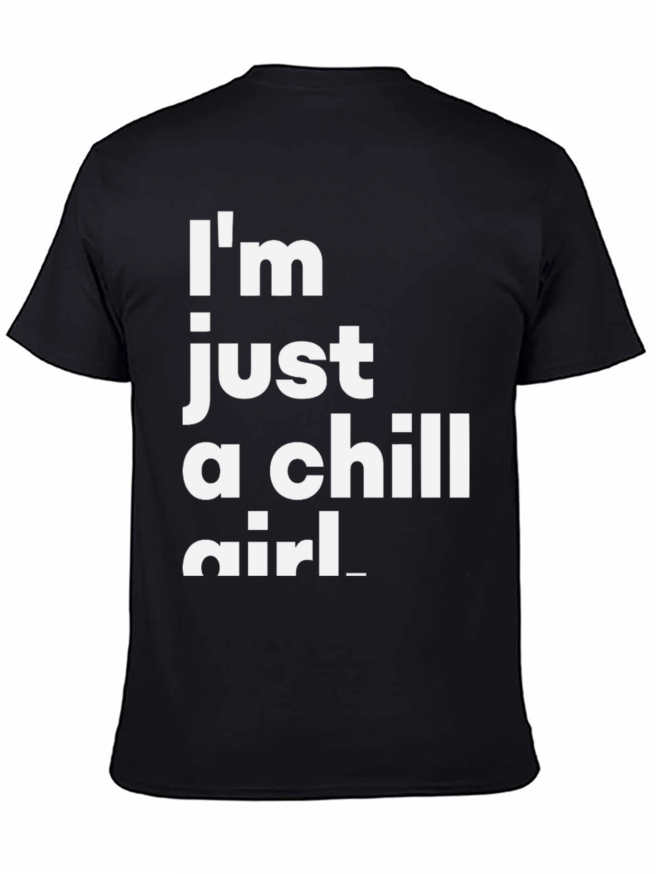 Chill Girl Black T-Shirt | Relaxed Graphic Tee