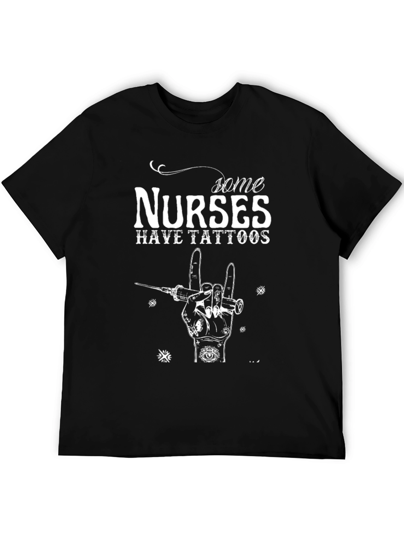 Some Nurses Have Tattoos Graphic T-Shirt