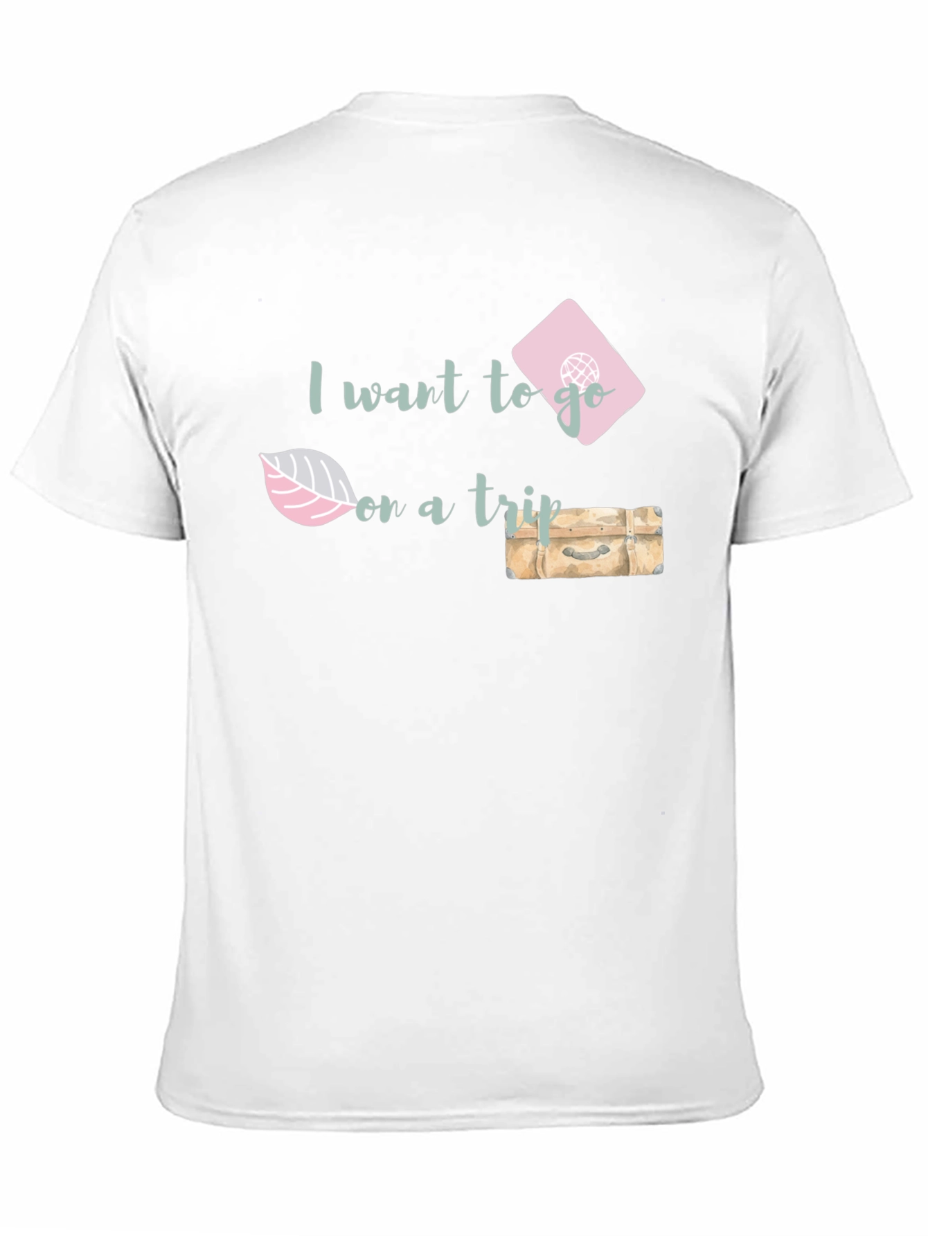I Want to Go on a Trip Graphic T-Shirt