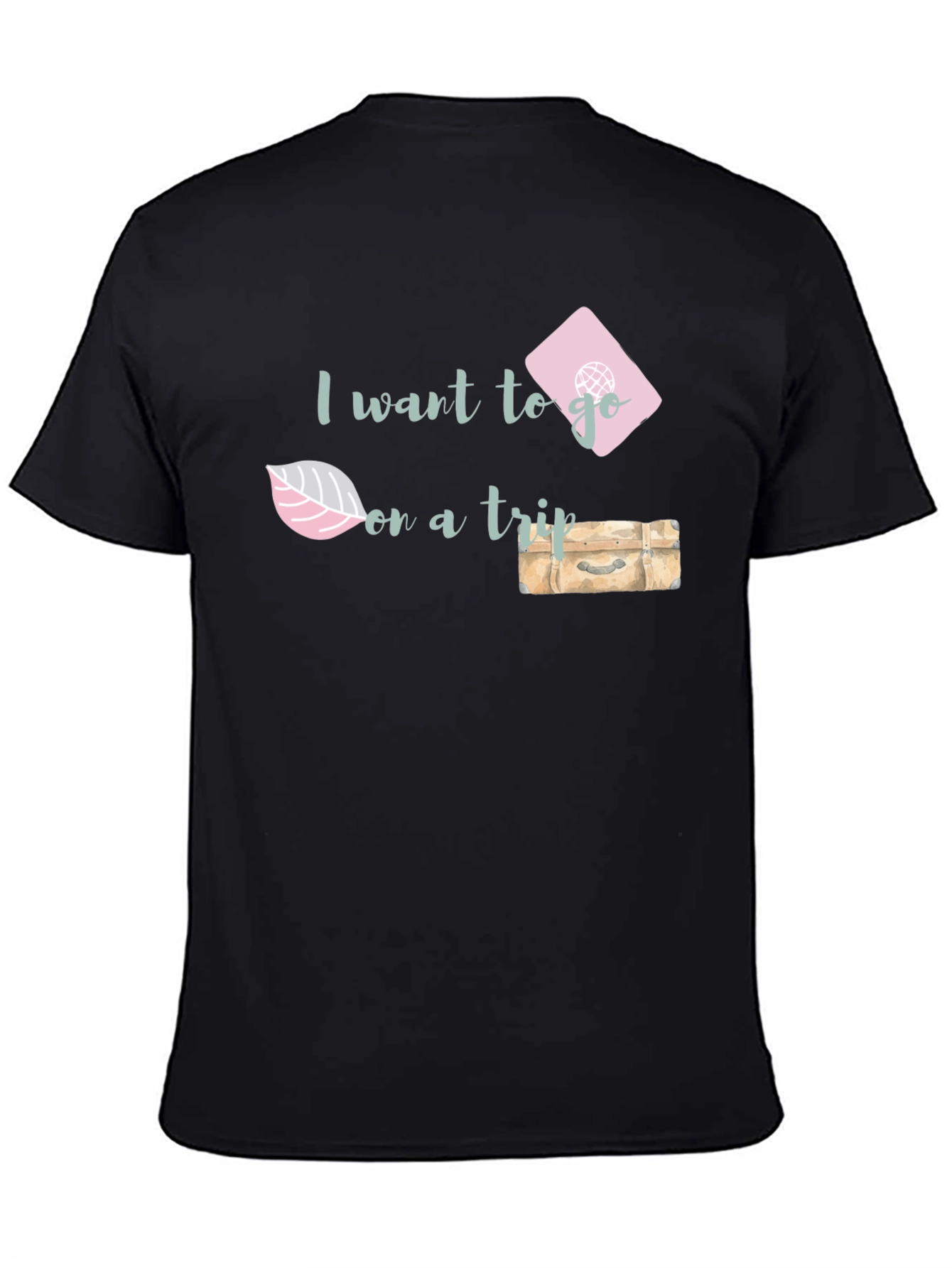 I Want to Go on a Trip Graphic T-Shirt