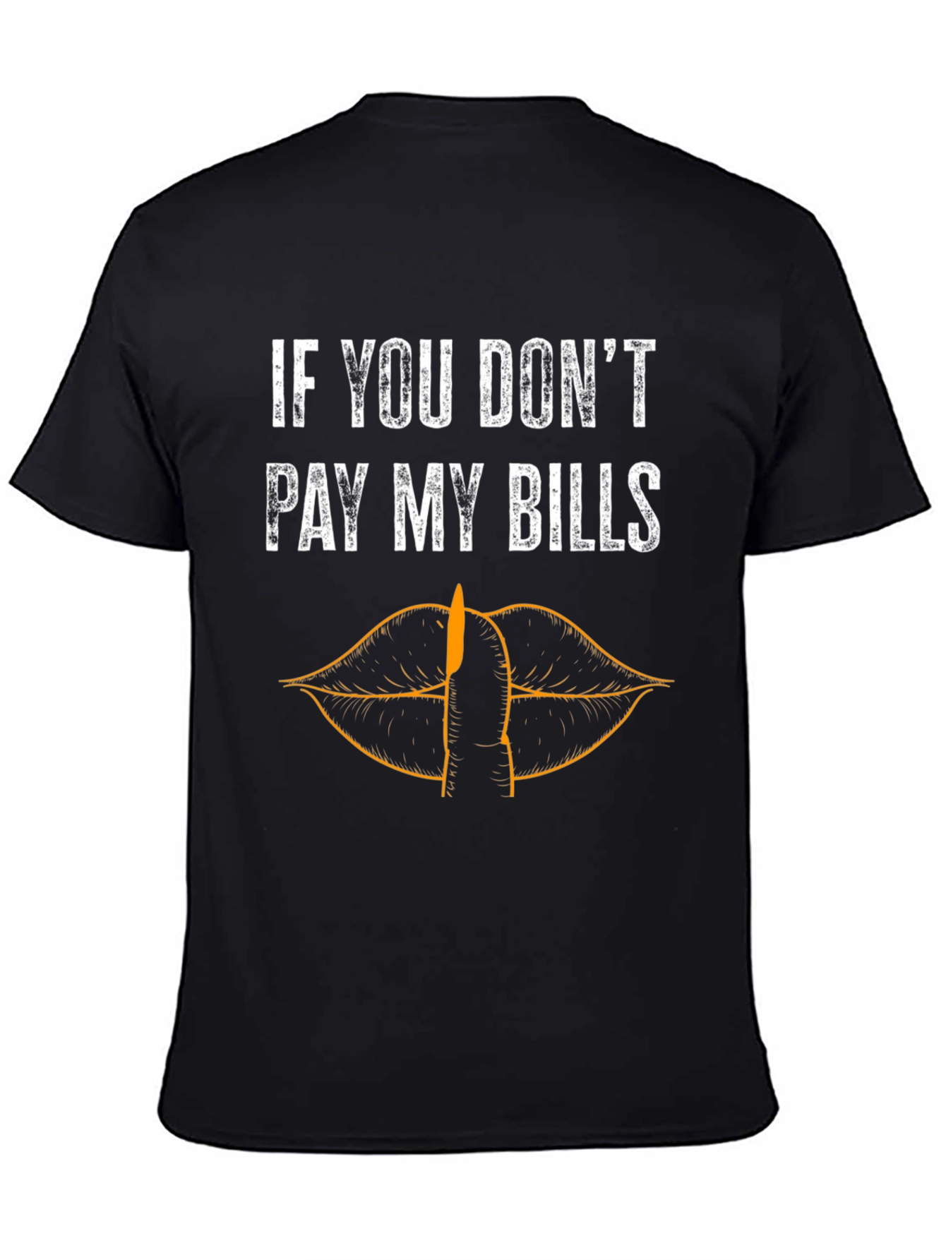 Sarcastic Pay My Bills Graphic Tee