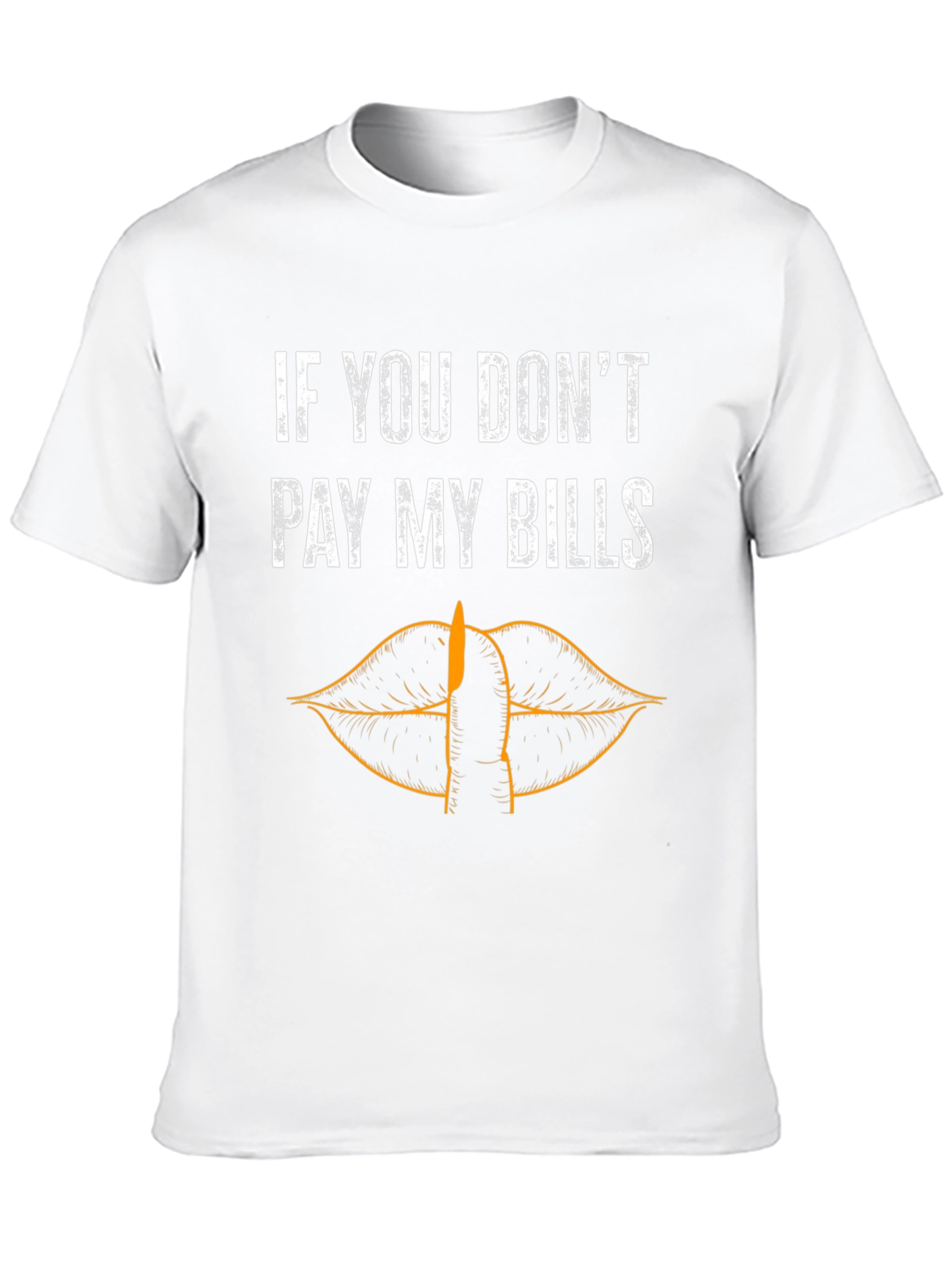 Sarcastic Pay My Bills Graphic Tee
