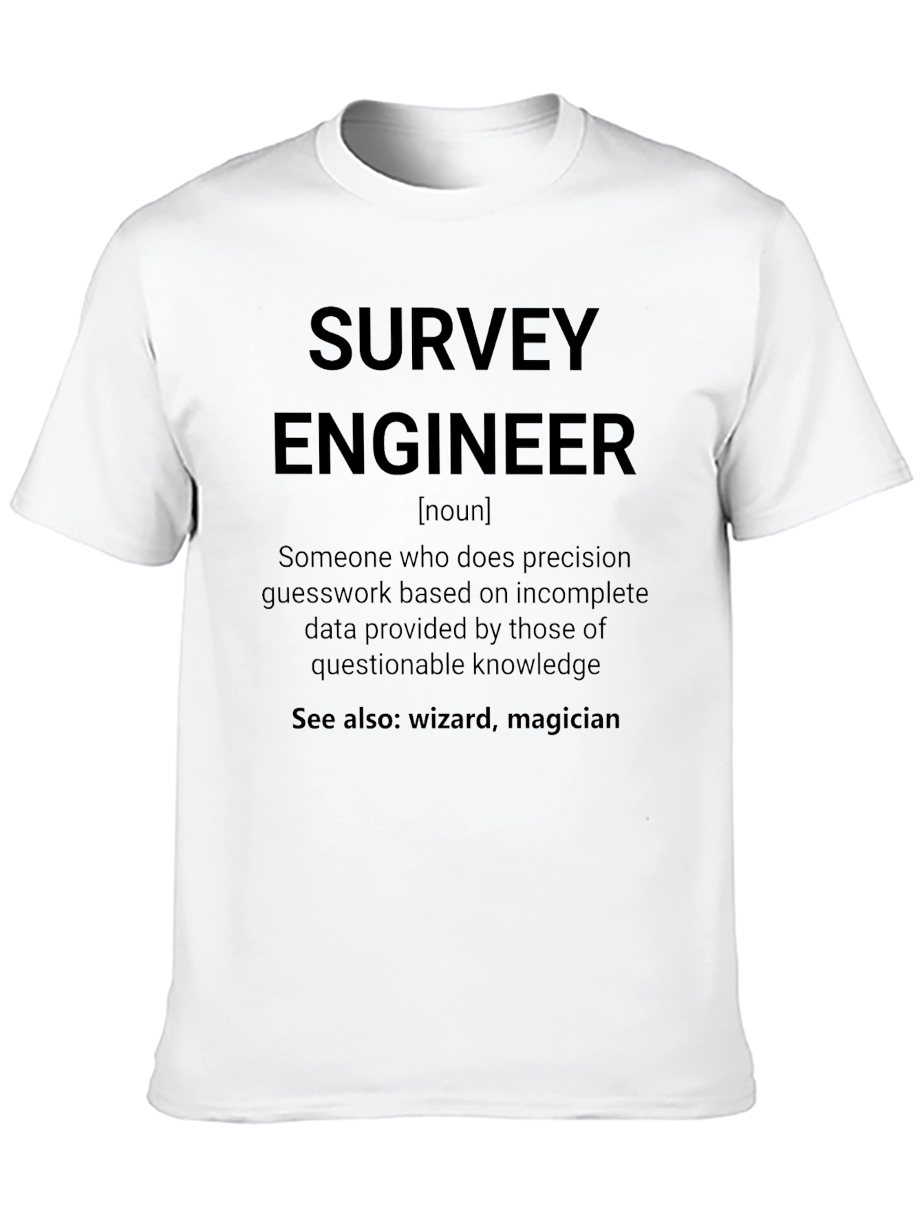 Survey Engineer Funny Definition T-Shirt