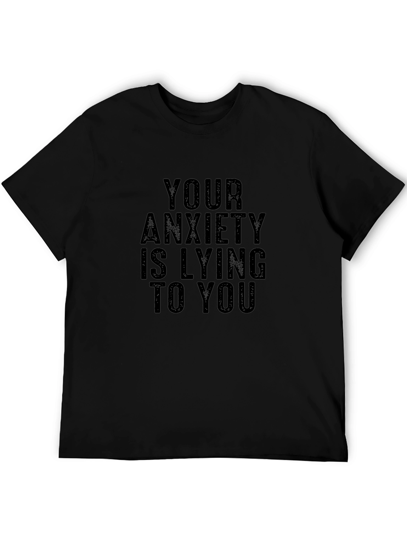 Anxiety Truth T-Shirt - Black Graphic Tee
