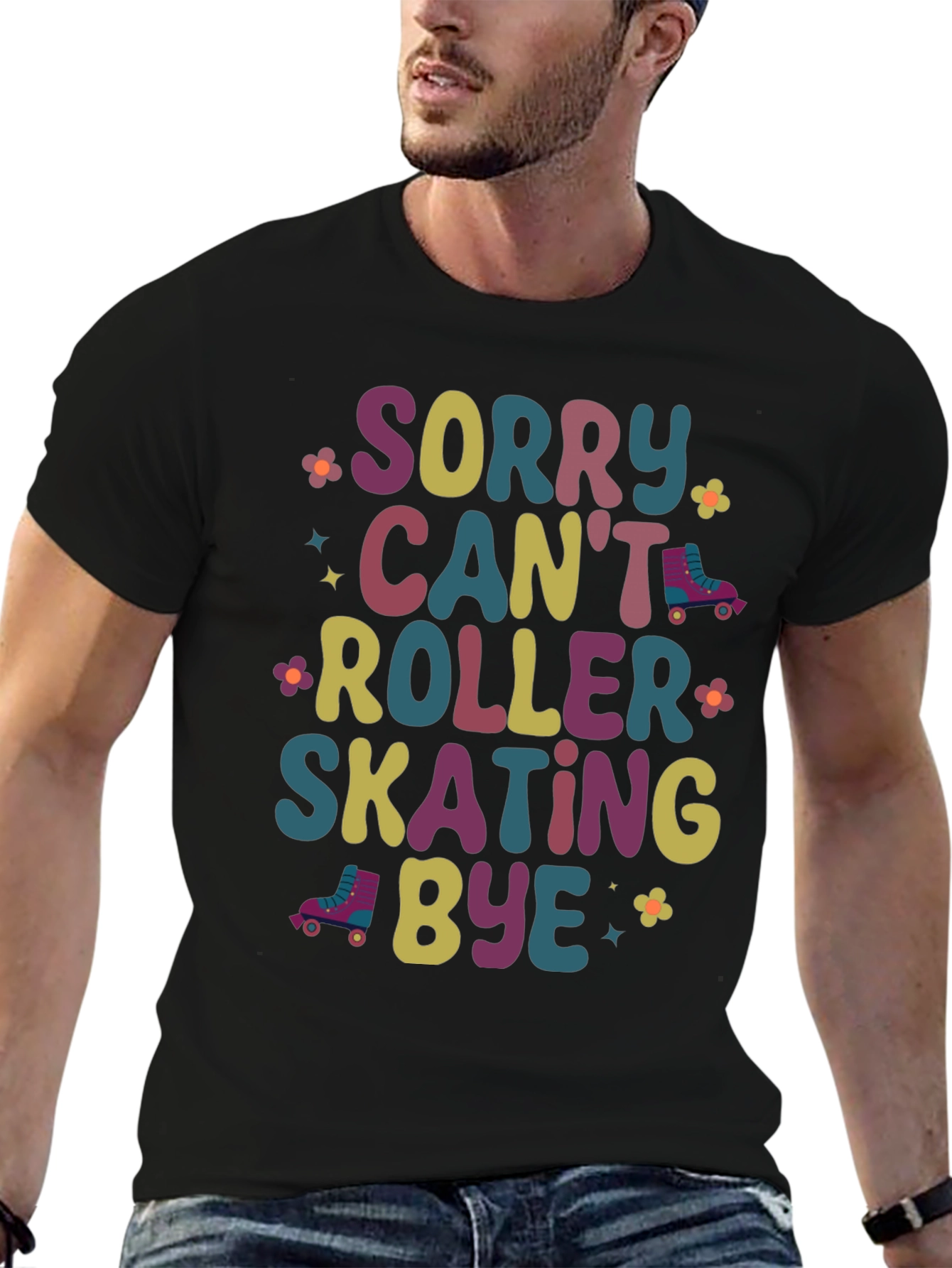 Sorry Cant Roller Skating Bye Graphic Tee