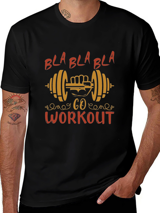 Workout Motivation Tee: Bla Bla Go Workout - Black
