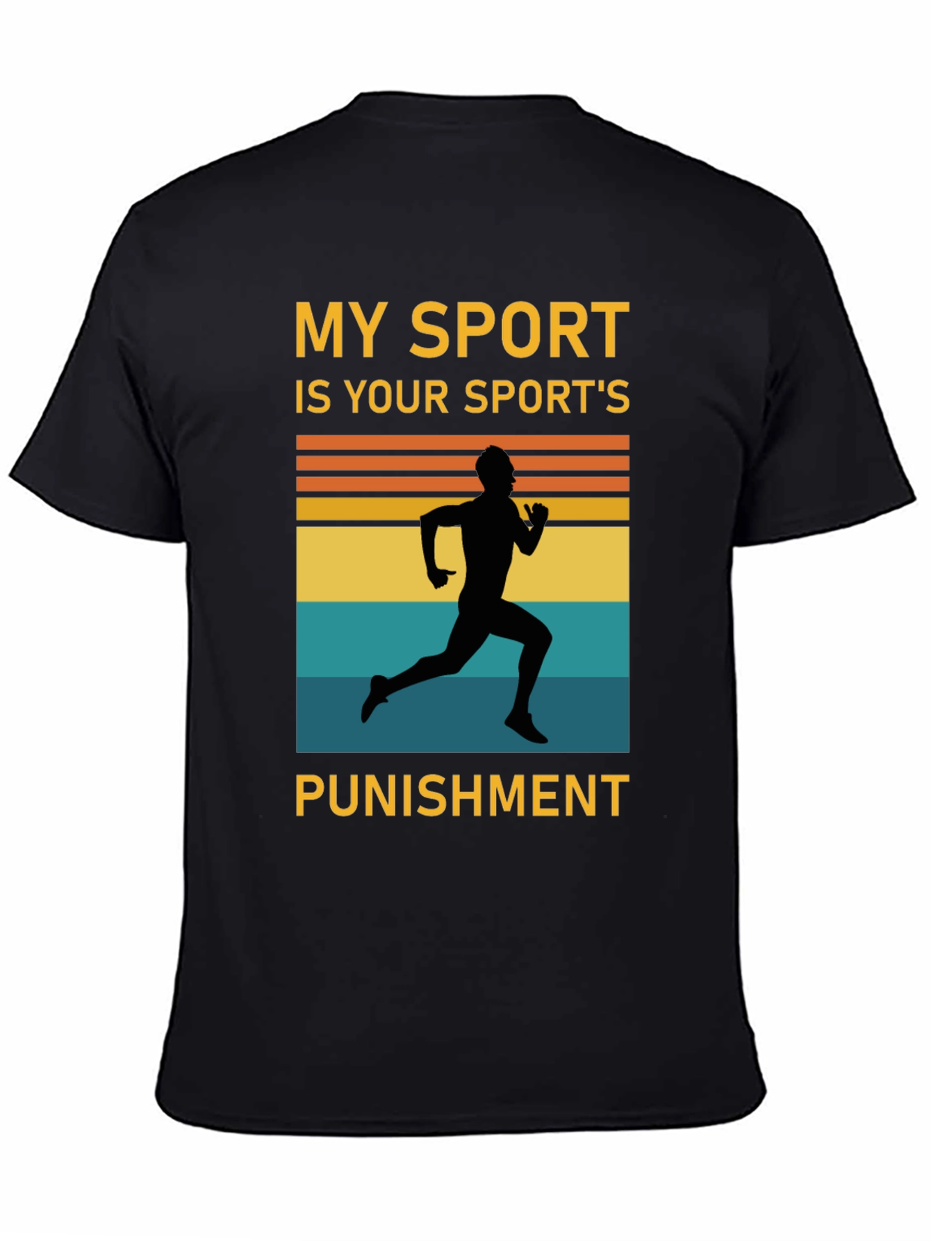 My Sport Is Your Sports Punishment T-Shirt