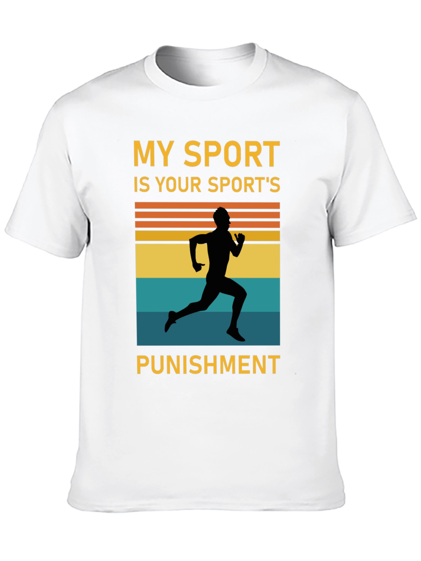 My Sport Is Your Sports Punishment T-Shirt
