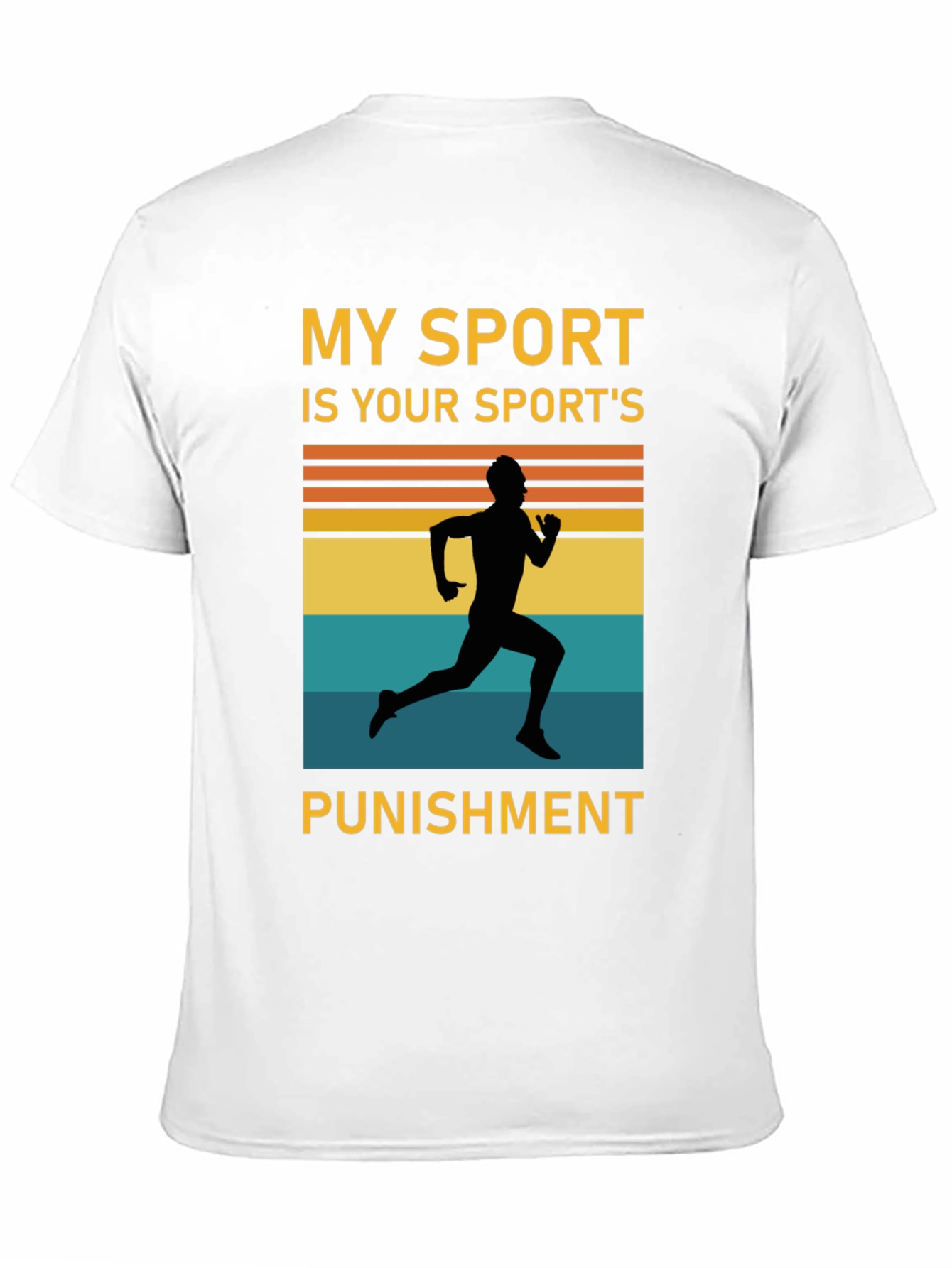My Sport Is Your Sports Punishment T-Shirt