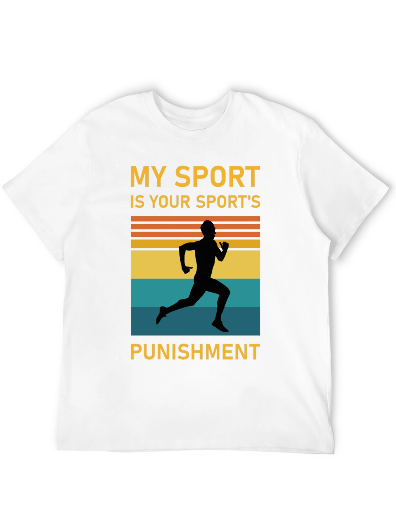 My Sport Is Your Sports Punishment T-Shirt