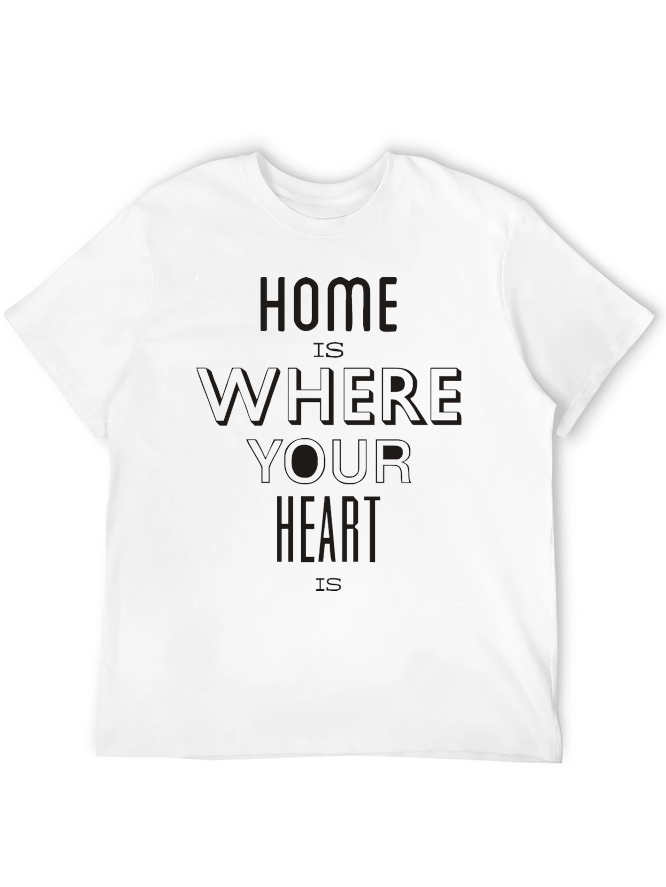 Home Is Where Your Heart Is Black T-Shirt