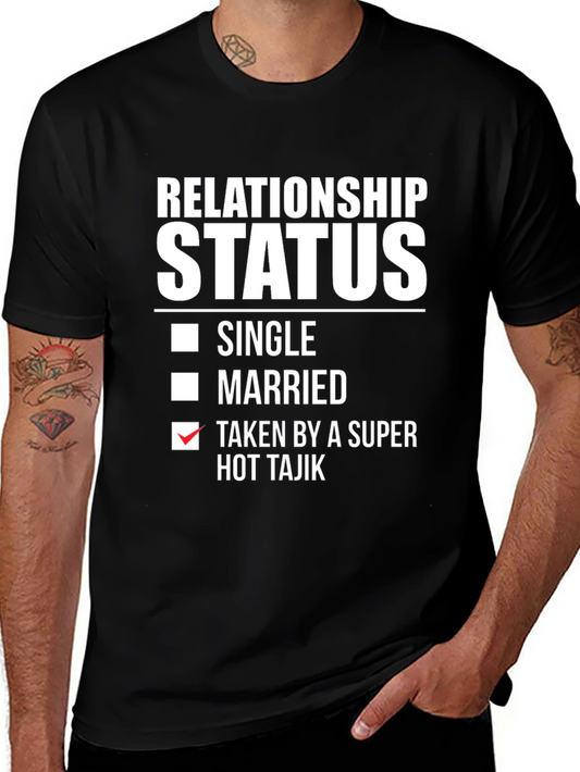 Relationship Status Taken Hot Tajik Novelty T-Shirt