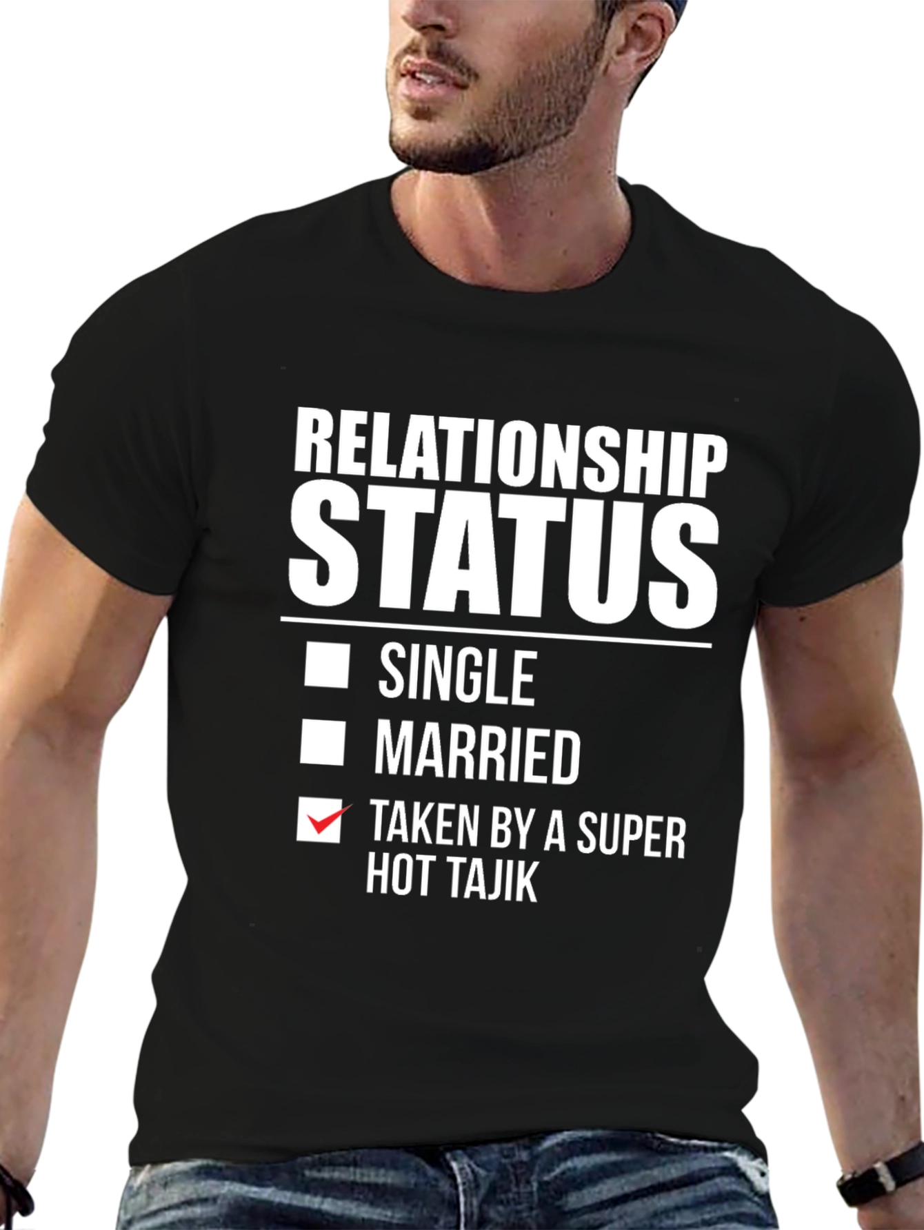 Relationship Status Taken Hot Tajik Novelty T-Shirt