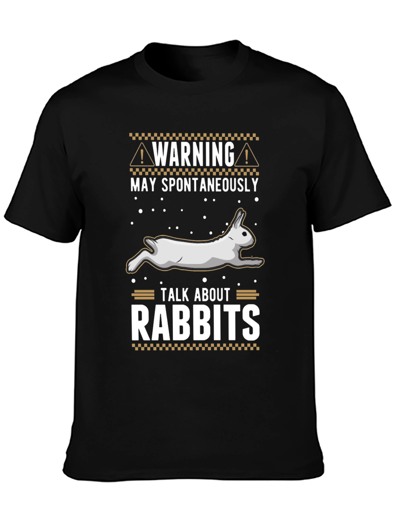 Warning May Spontaneously Talk About Rabbits T-Shirt