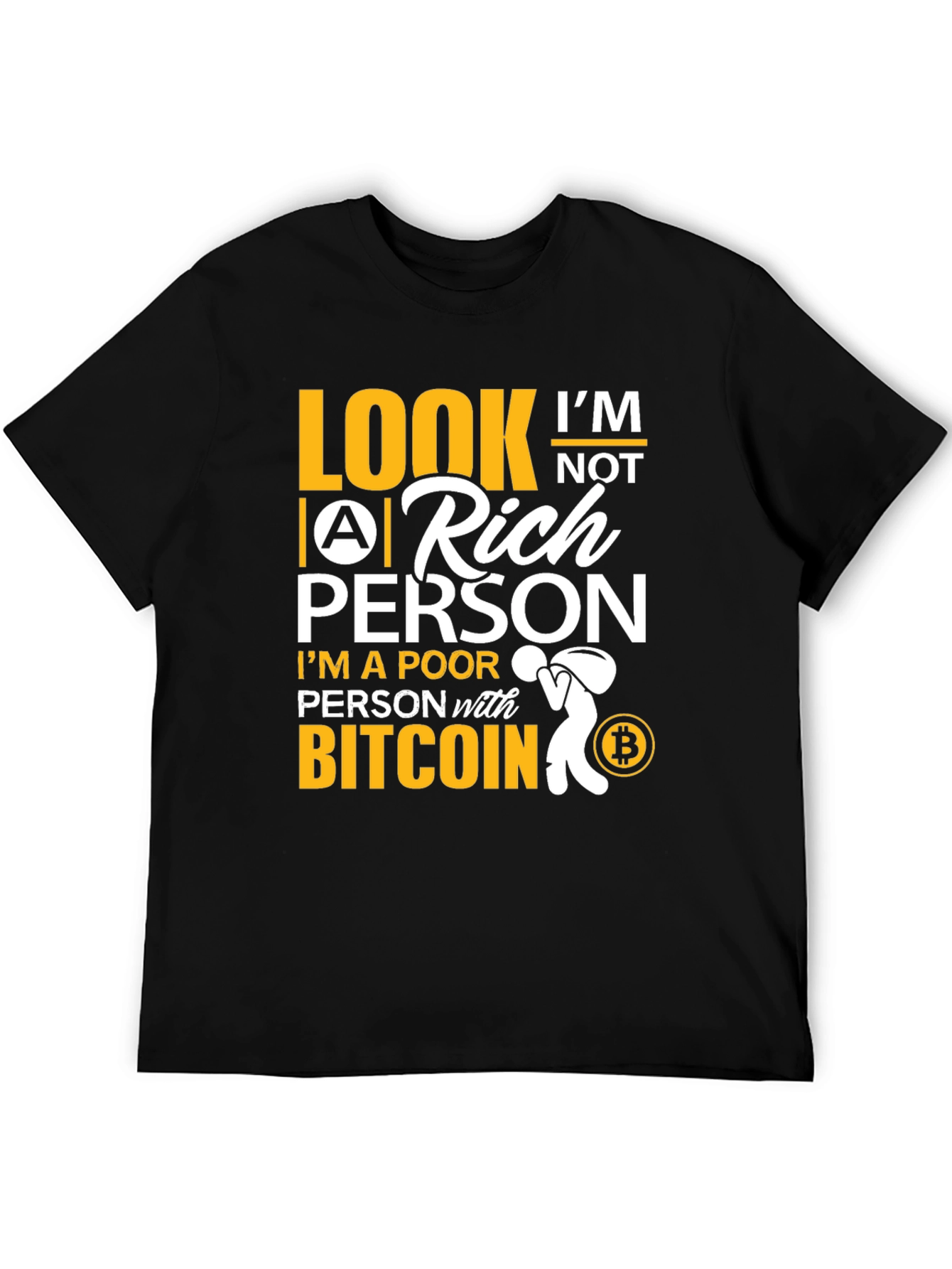 Bitcoin Poor Person Black T-Shirt