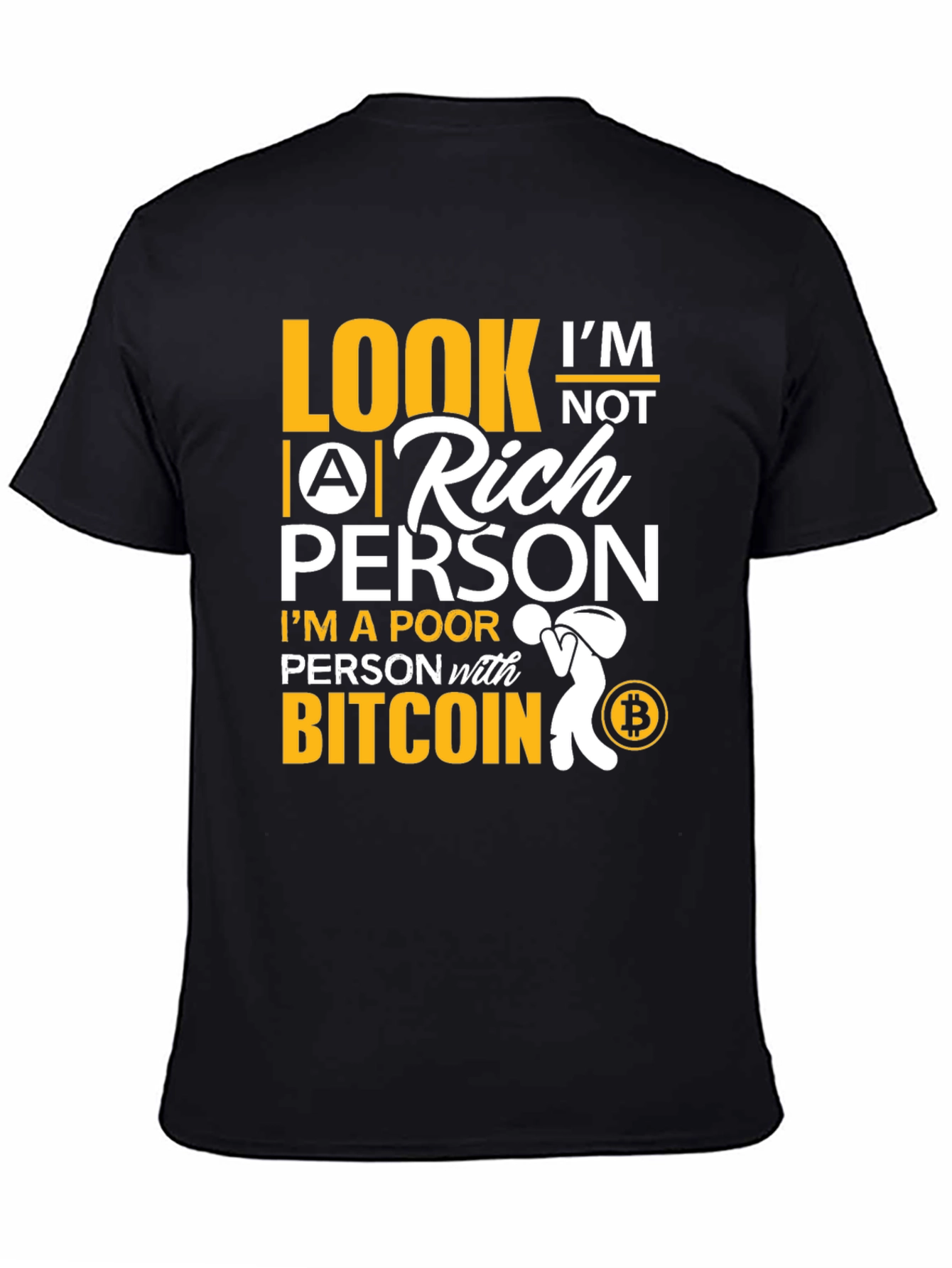 Bitcoin Poor Person Black T-Shirt