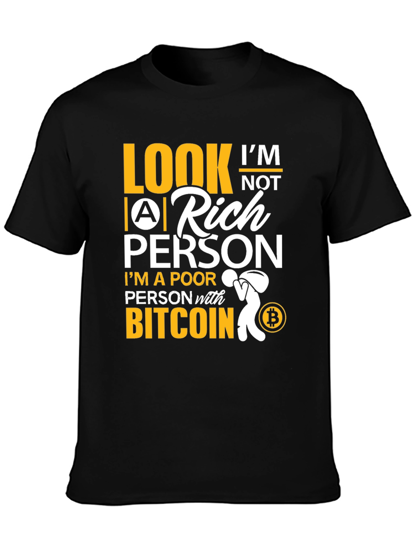 Bitcoin Poor Person Black T-Shirt