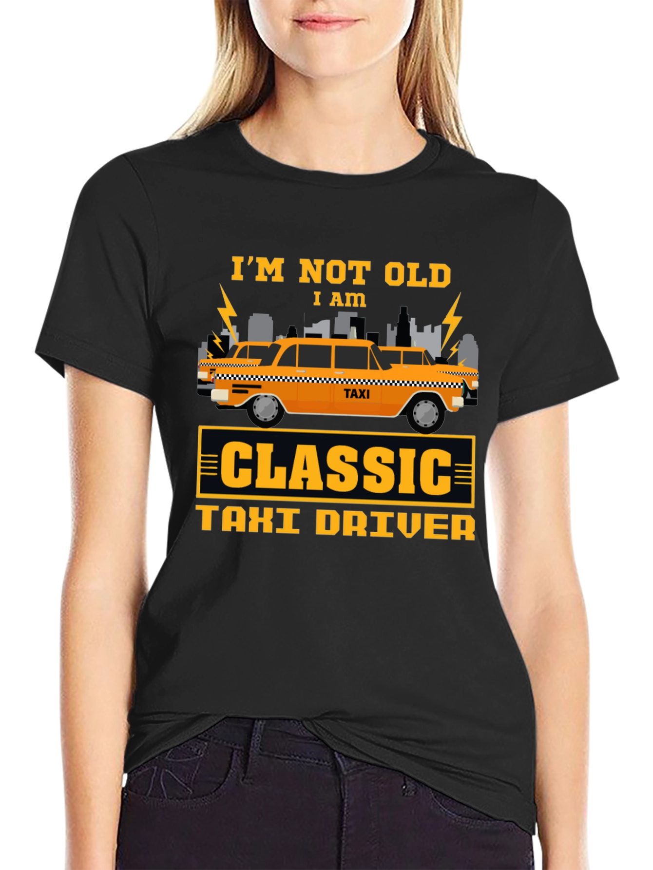 Classic Taxi Driver T-Shirt - Im Not Old