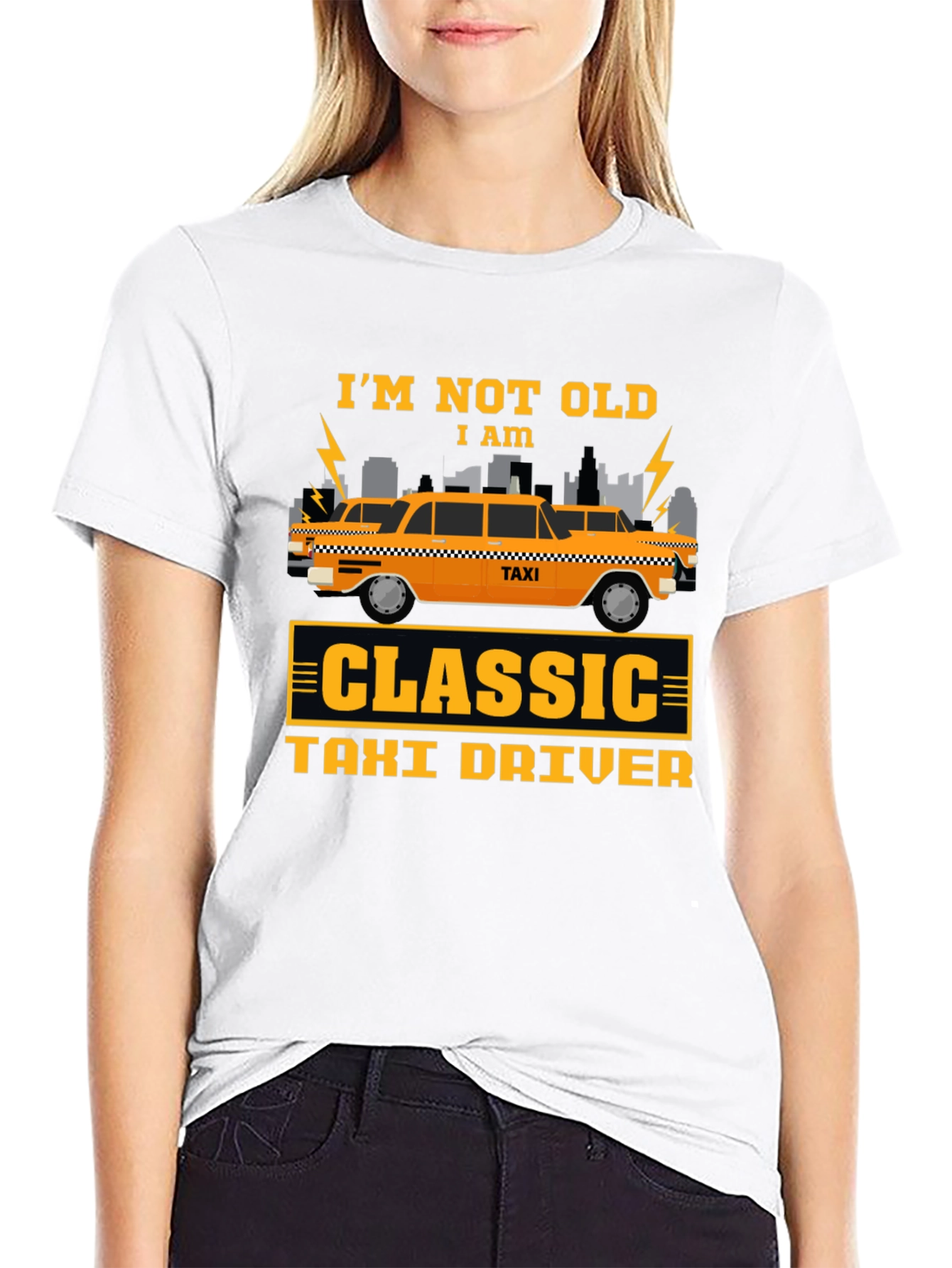 Classic Taxi Driver T-Shirt - Im Not Old