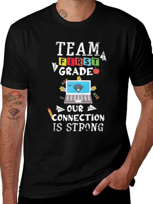 Team First Grade Teacher T-Shirt - Connection Strong