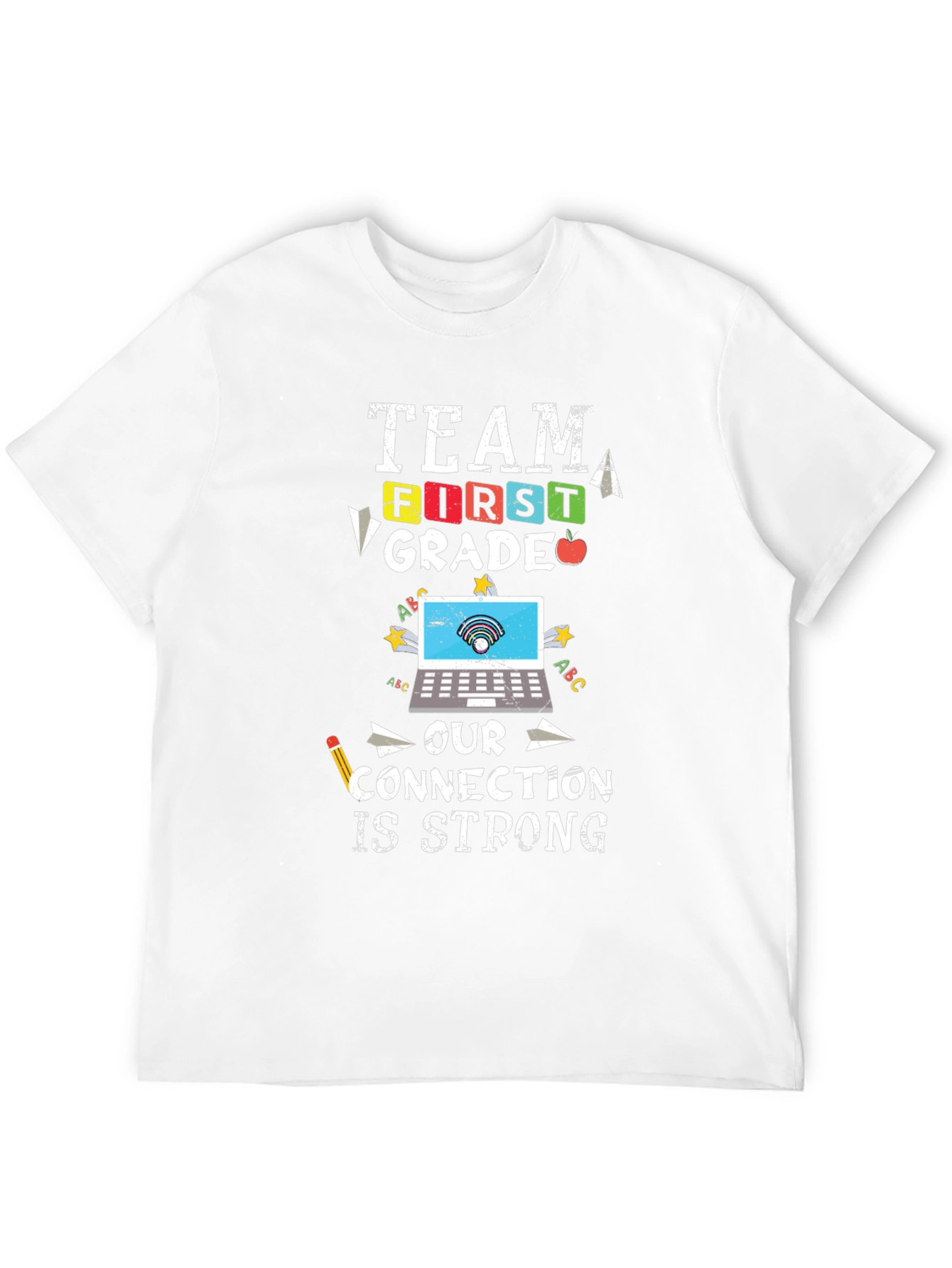 Team First Grade Teacher T-Shirt - Connection Strong