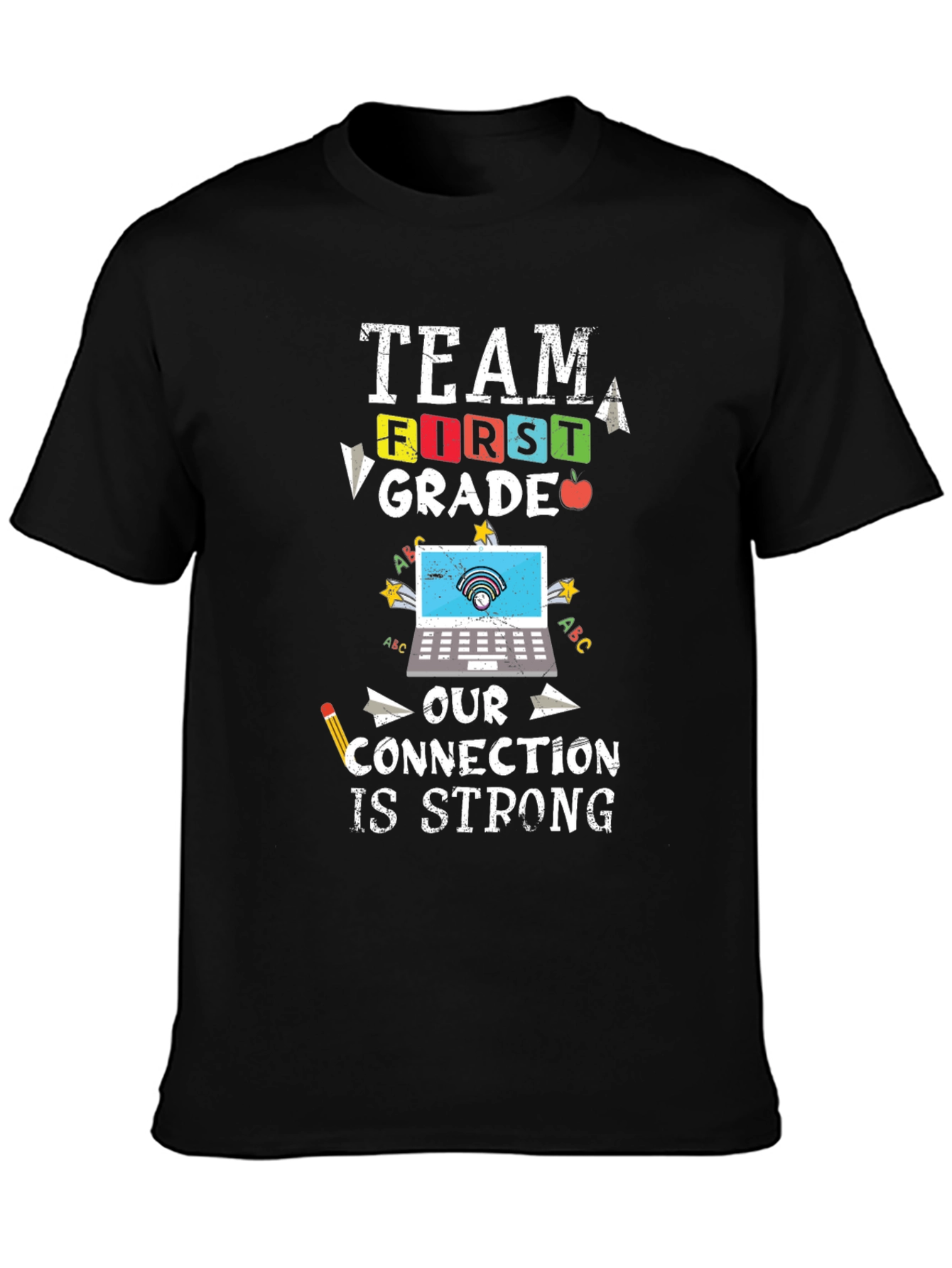 Team First Grade Teacher T-Shirt - Connection Strong