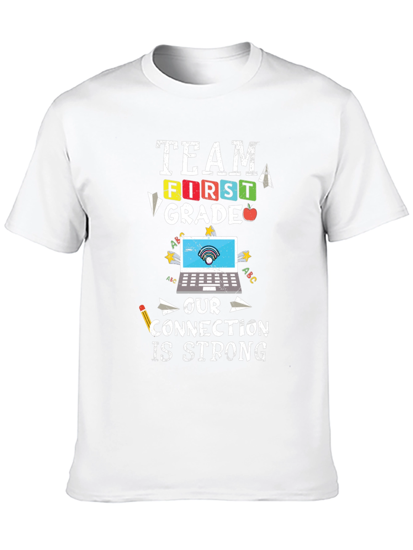 Team First Grade Teacher T-Shirt - Connection Strong