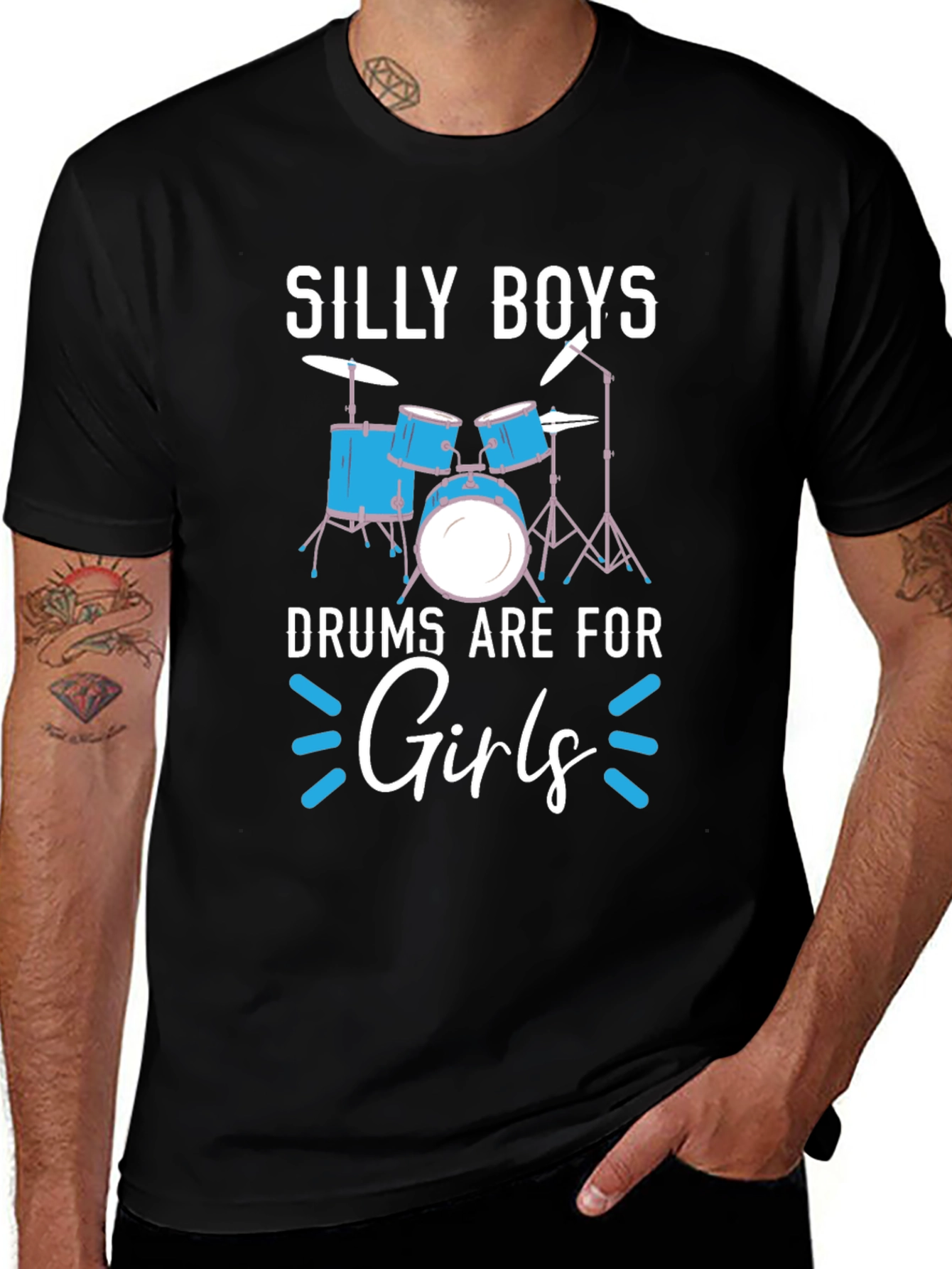 Silly Boys Drums Are For Girls Tee