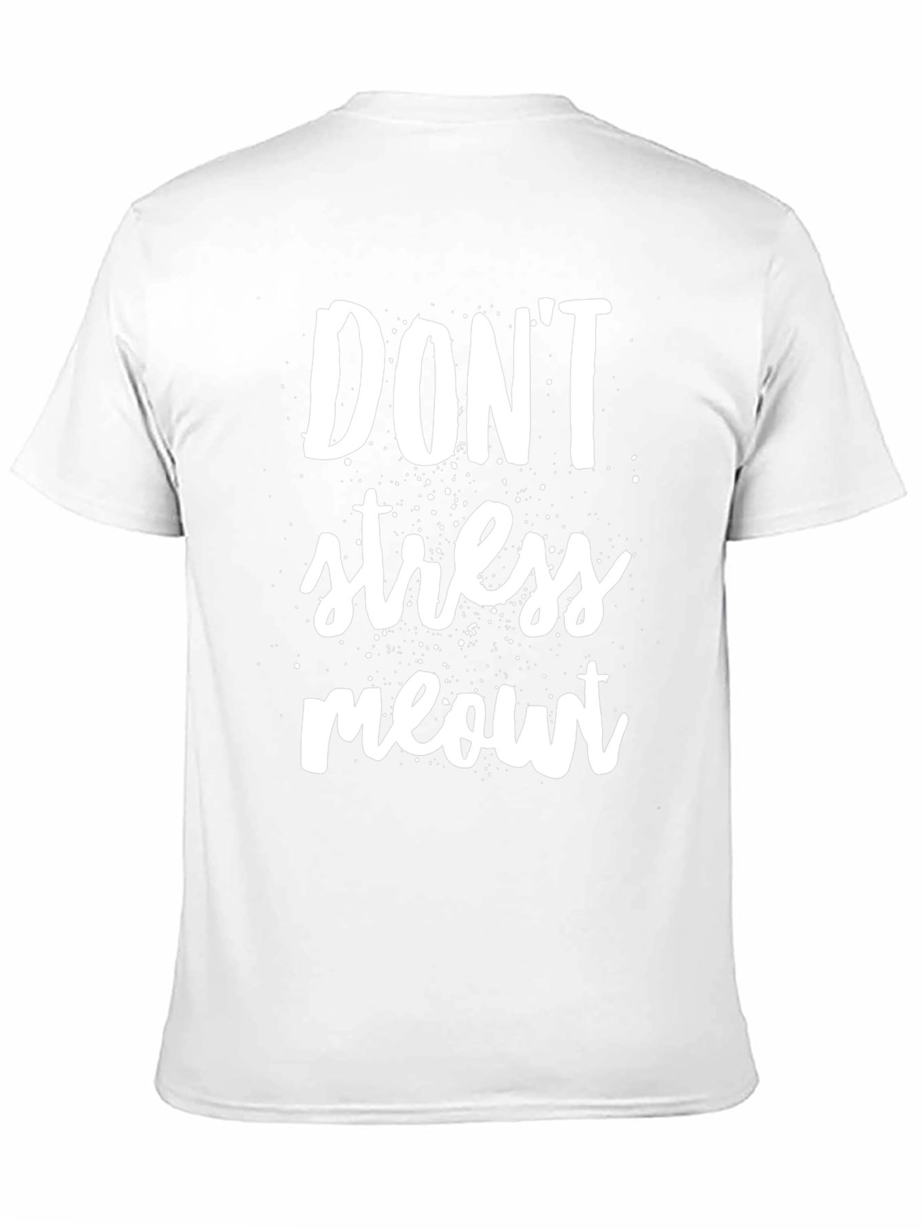 Dont Stress Meowt T-Shirt