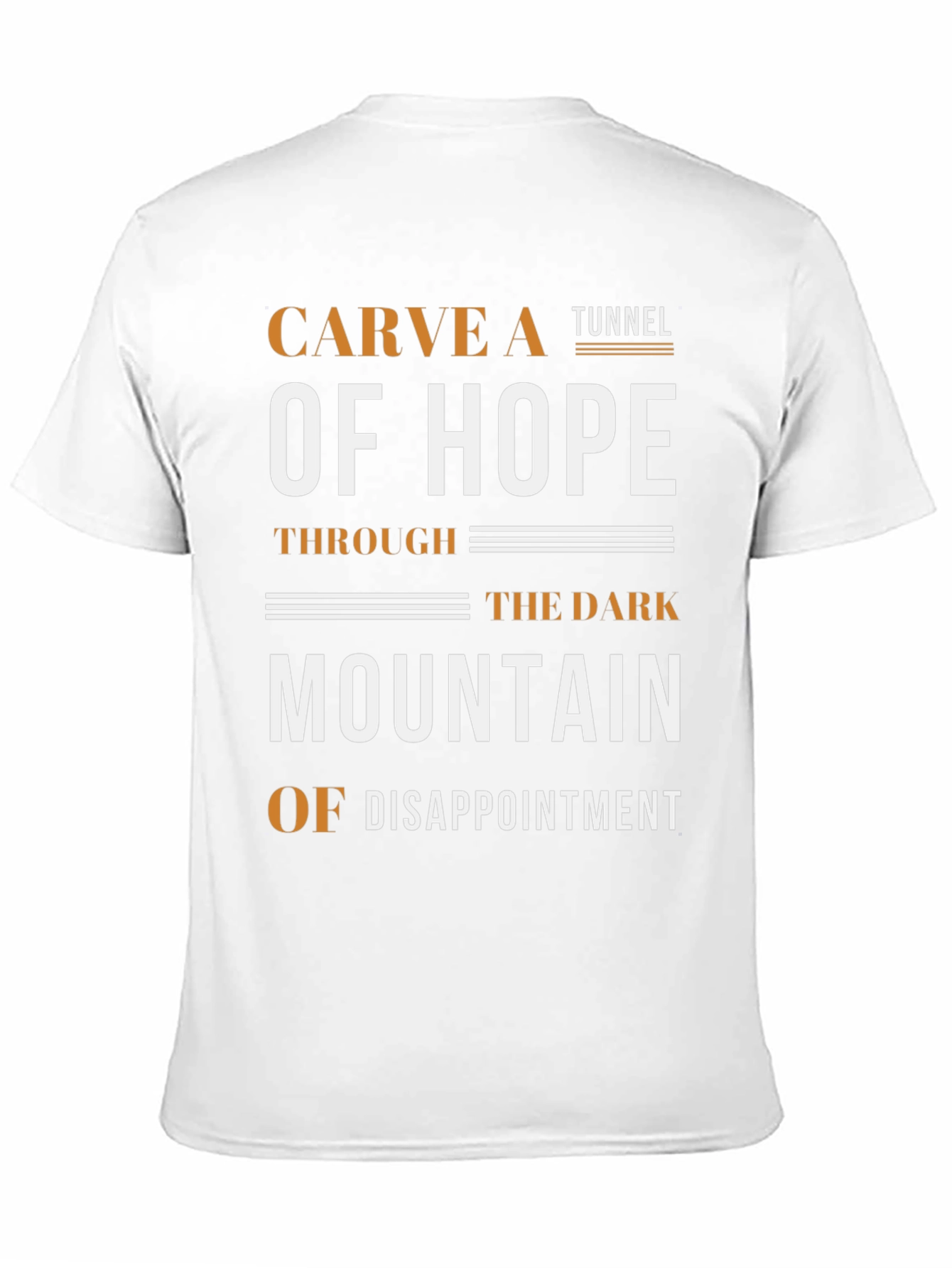 Carve A Tunnel of Hope Graphic Tee