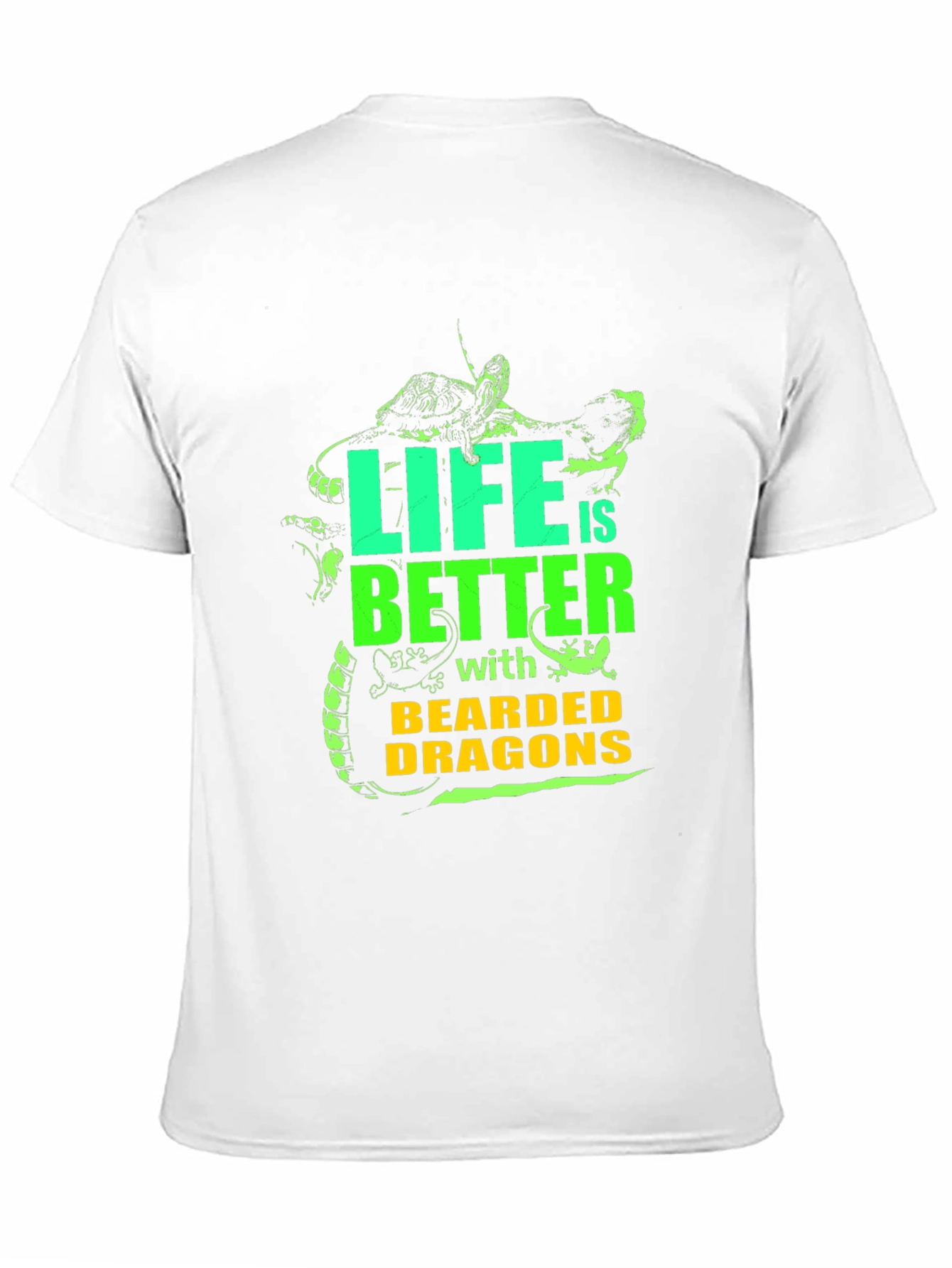 Life is Better with Bearded Dragons Graphic Tee