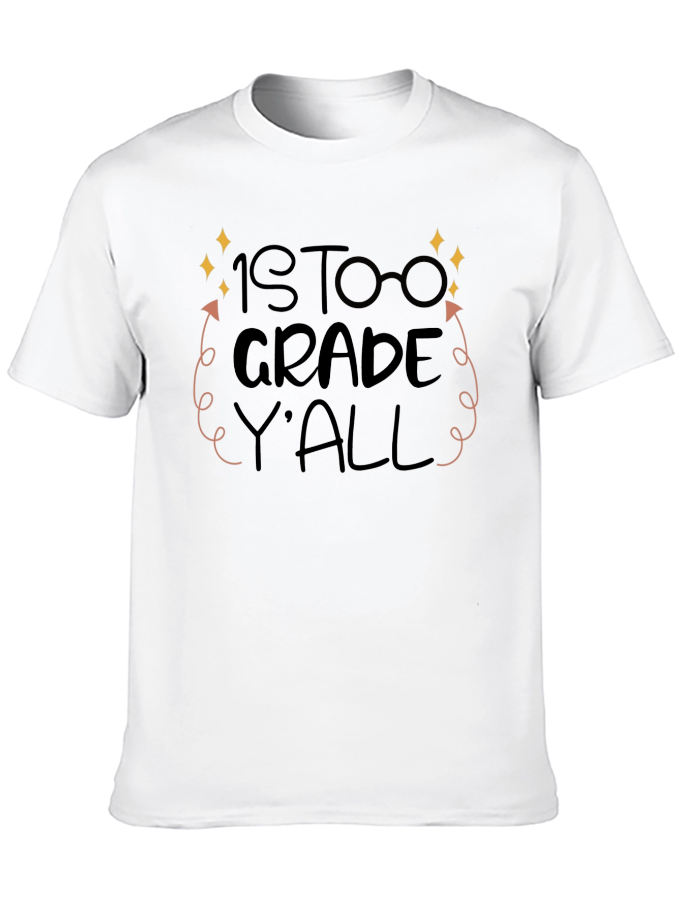1st Grade Yall T-Shirt
