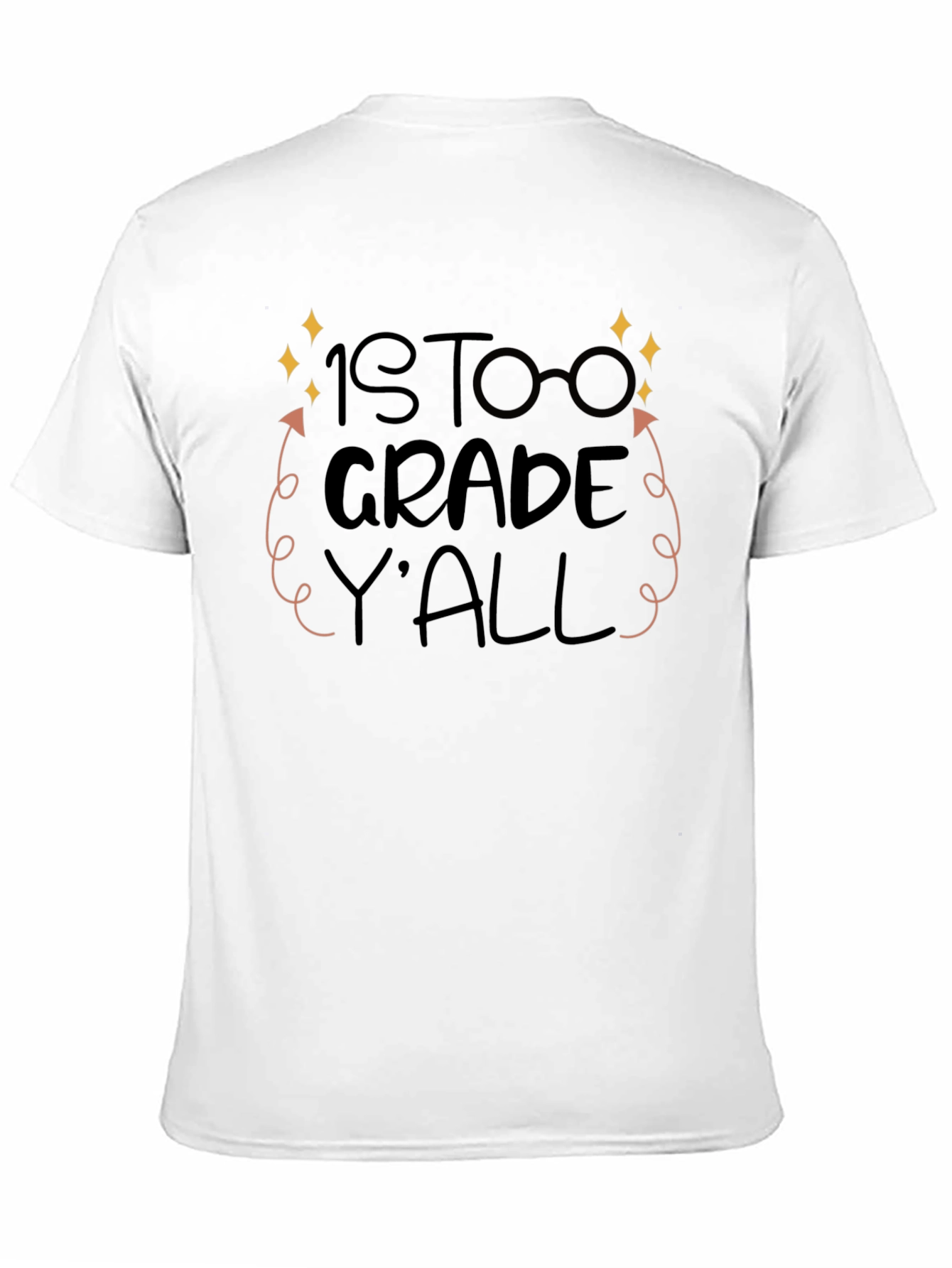 1st Grade Yall T-Shirt