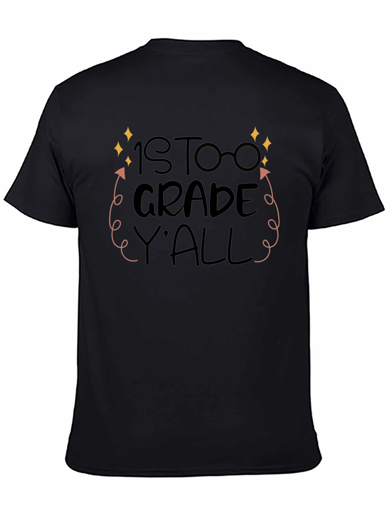 1st Grade Yall T-Shirt