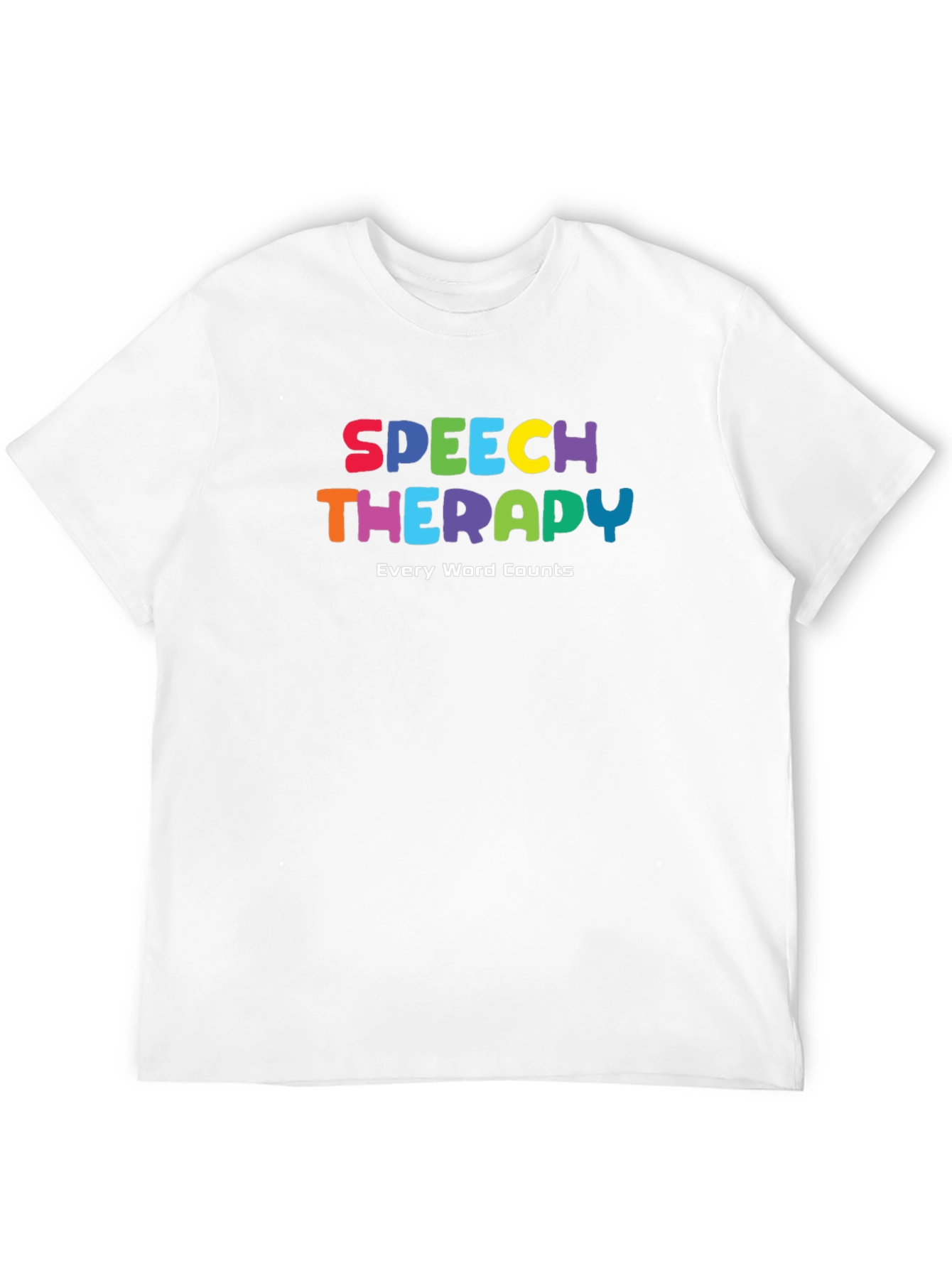 Speech Therapy T-Shirt: Every Word Counts