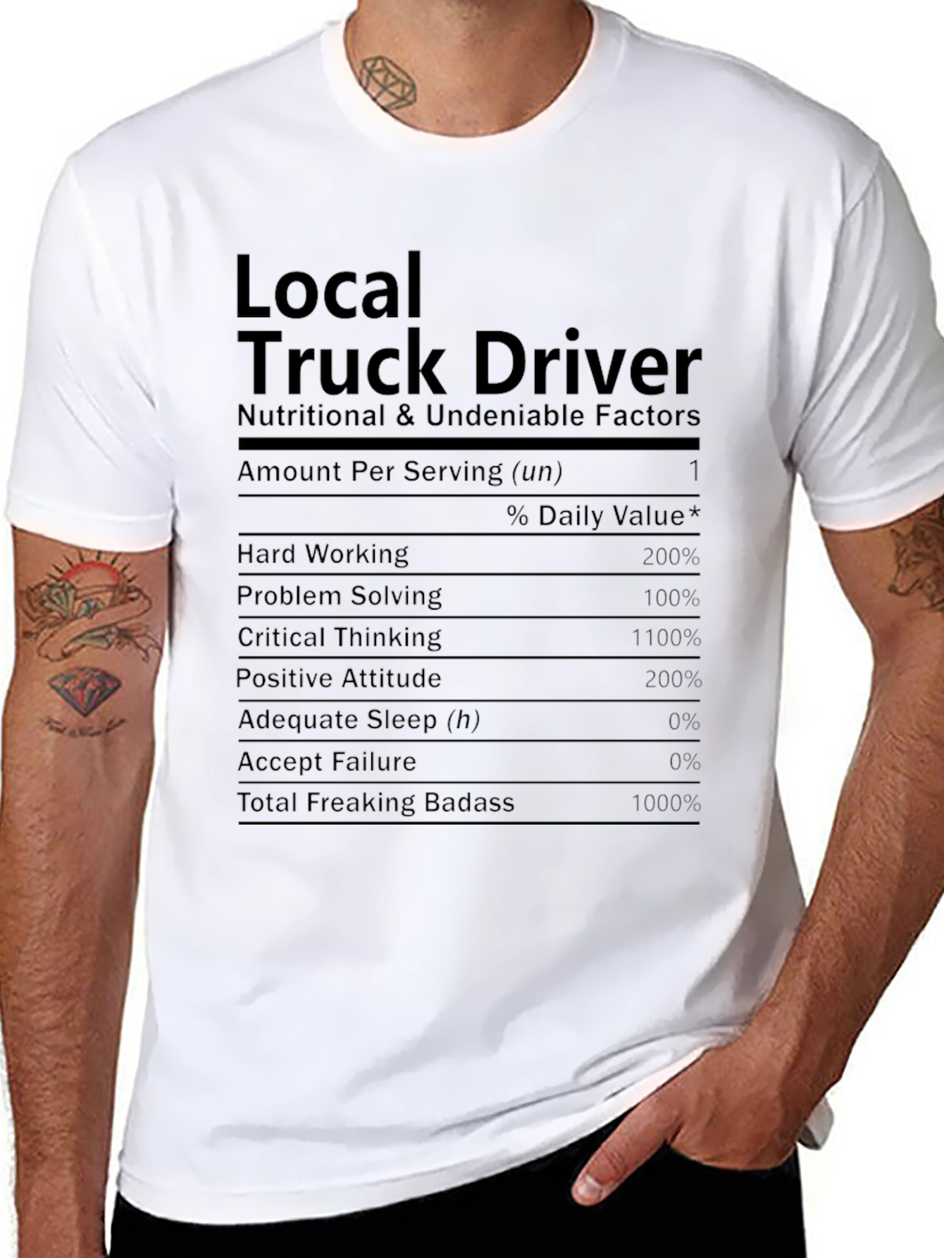Local Truck Driver T-Shirt: Nutritional Facts Funny Tee