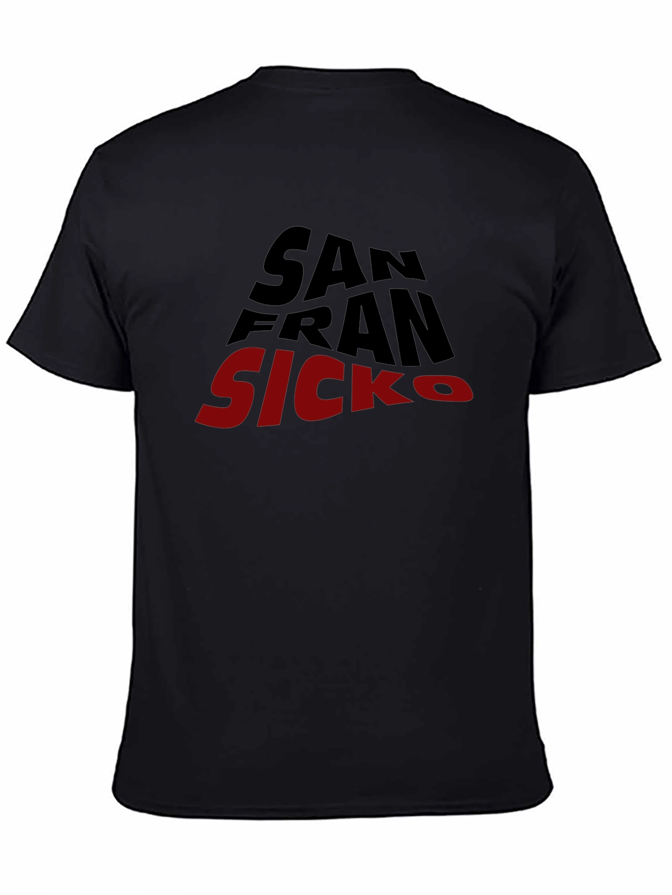 San Fran Sicko Black T-Shirt