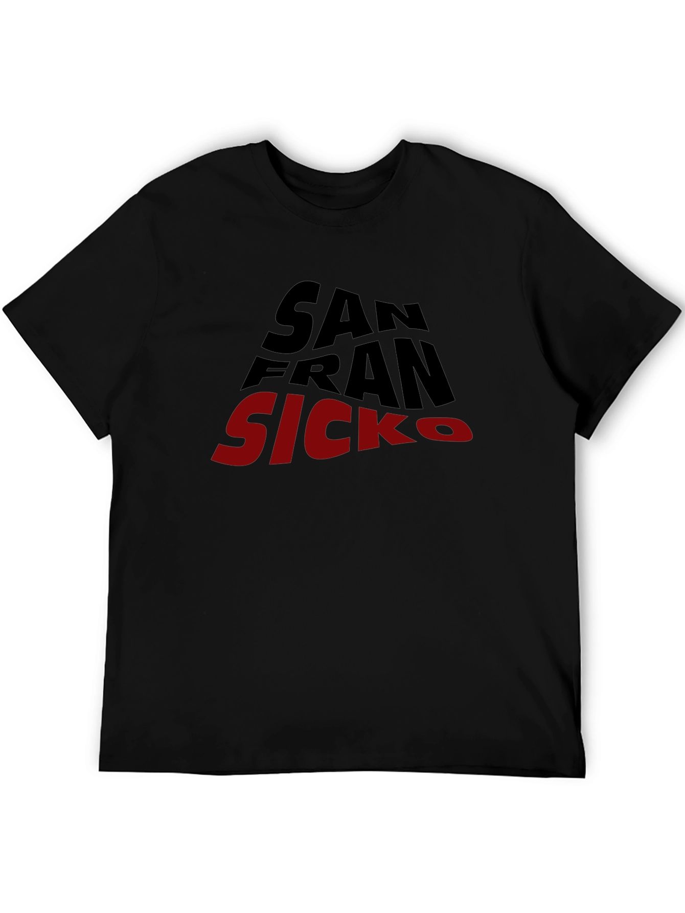 San Fran Sicko Black T-Shirt