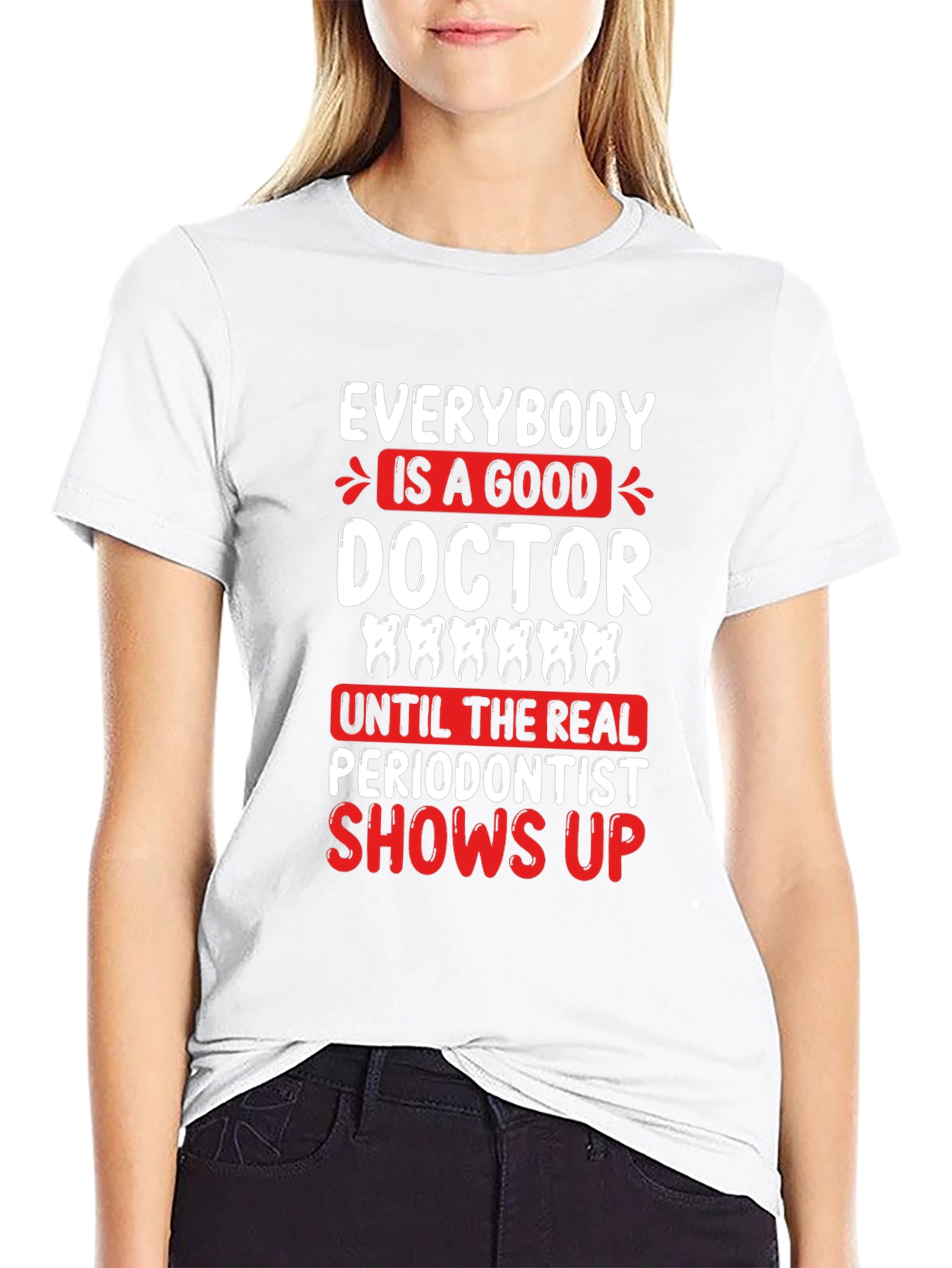 Funny Periodontist T-Shirt - Dentist Gift