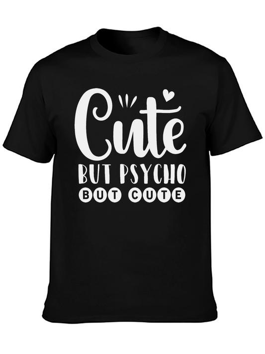 Cute But Psycho - Graphic T-Shirt