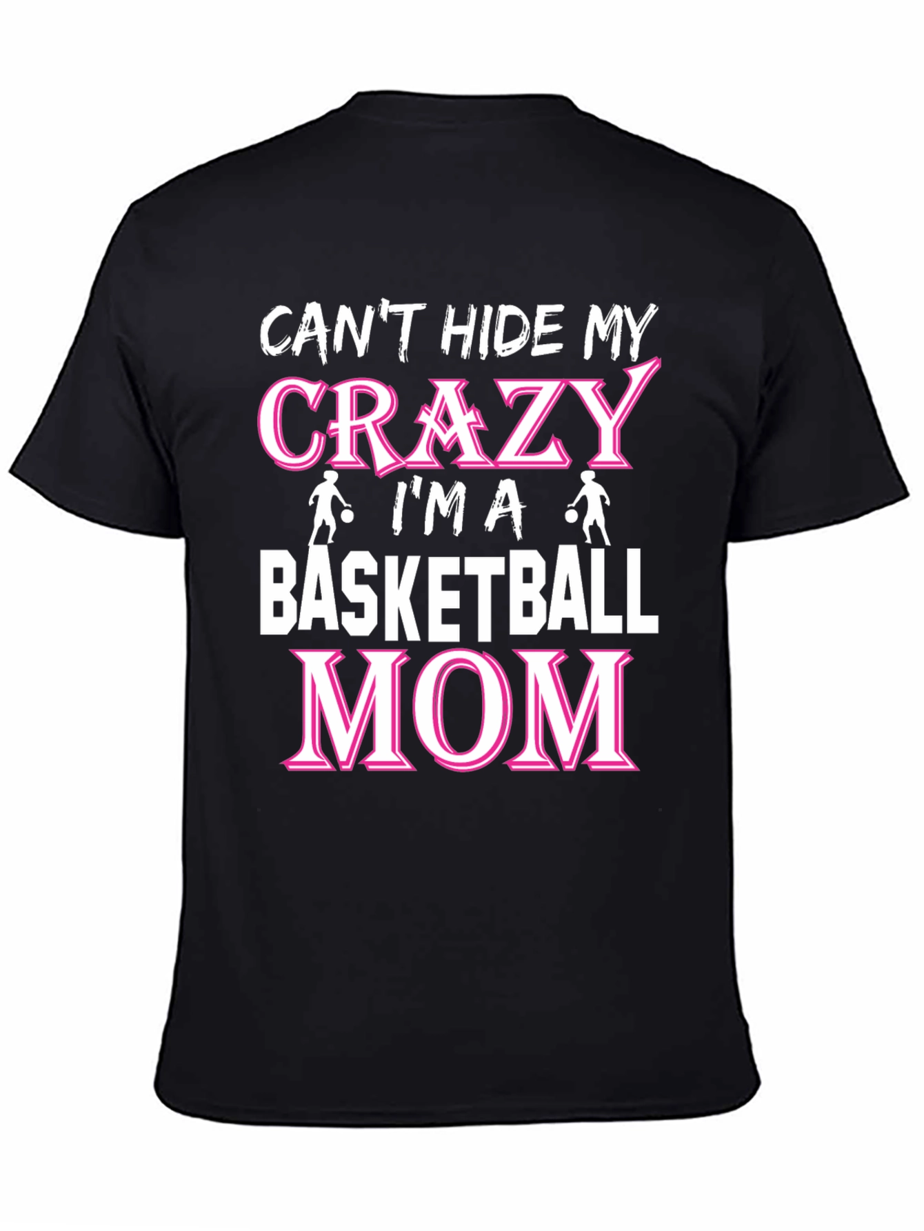 Crazy Basketball Mom T-Shirt