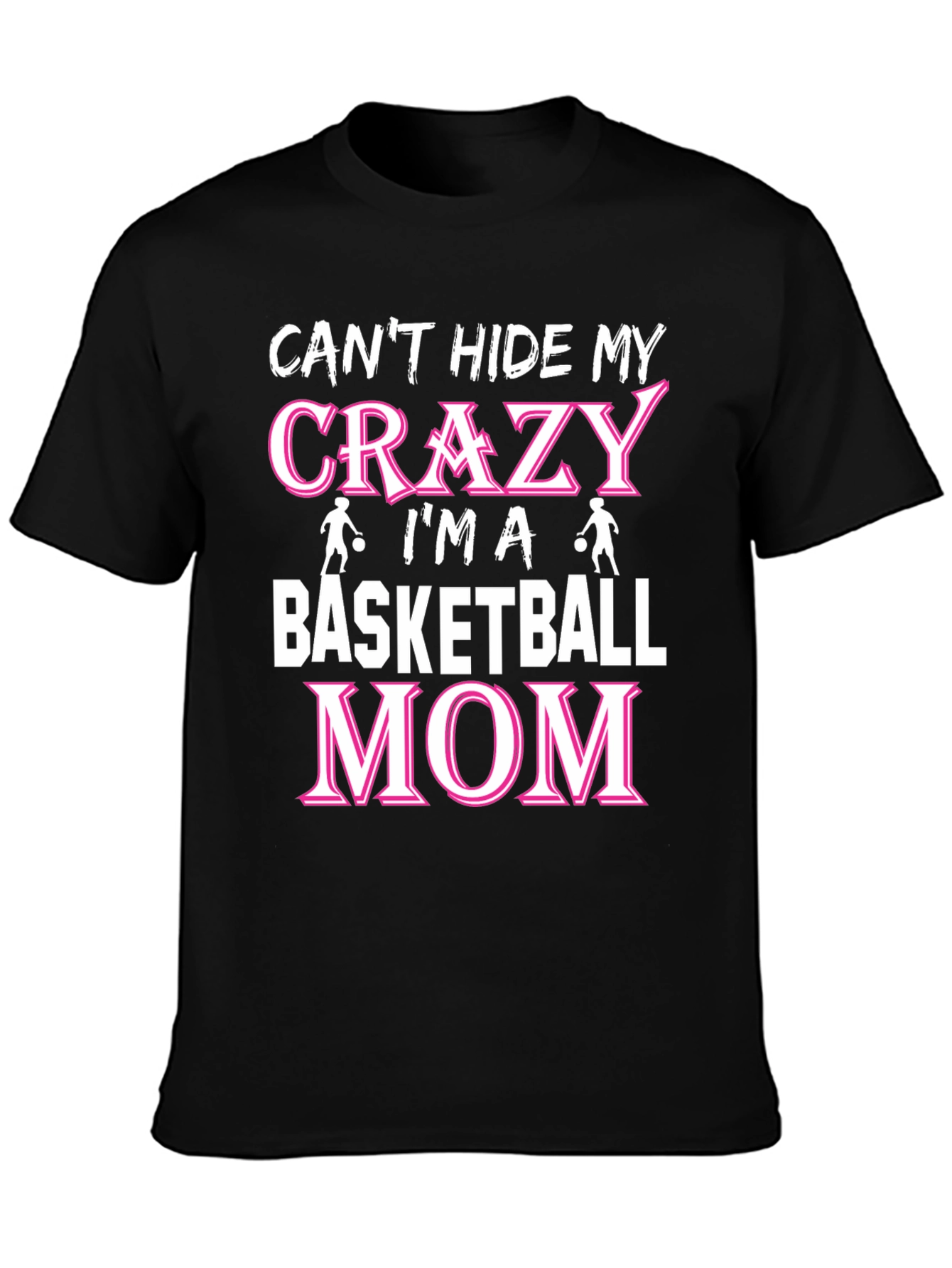Crazy Basketball Mom T-Shirt