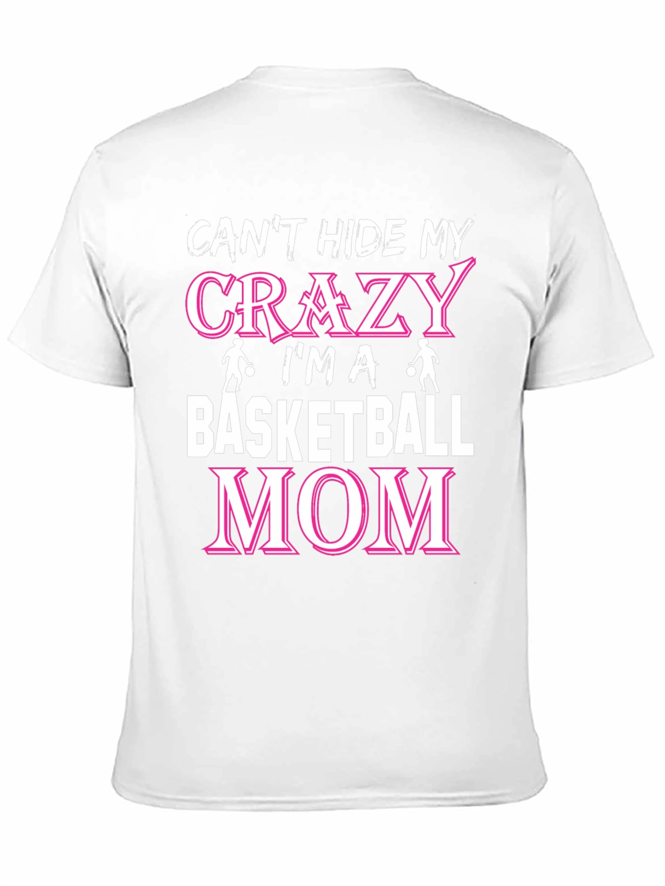 Crazy Basketball Mom T-Shirt
