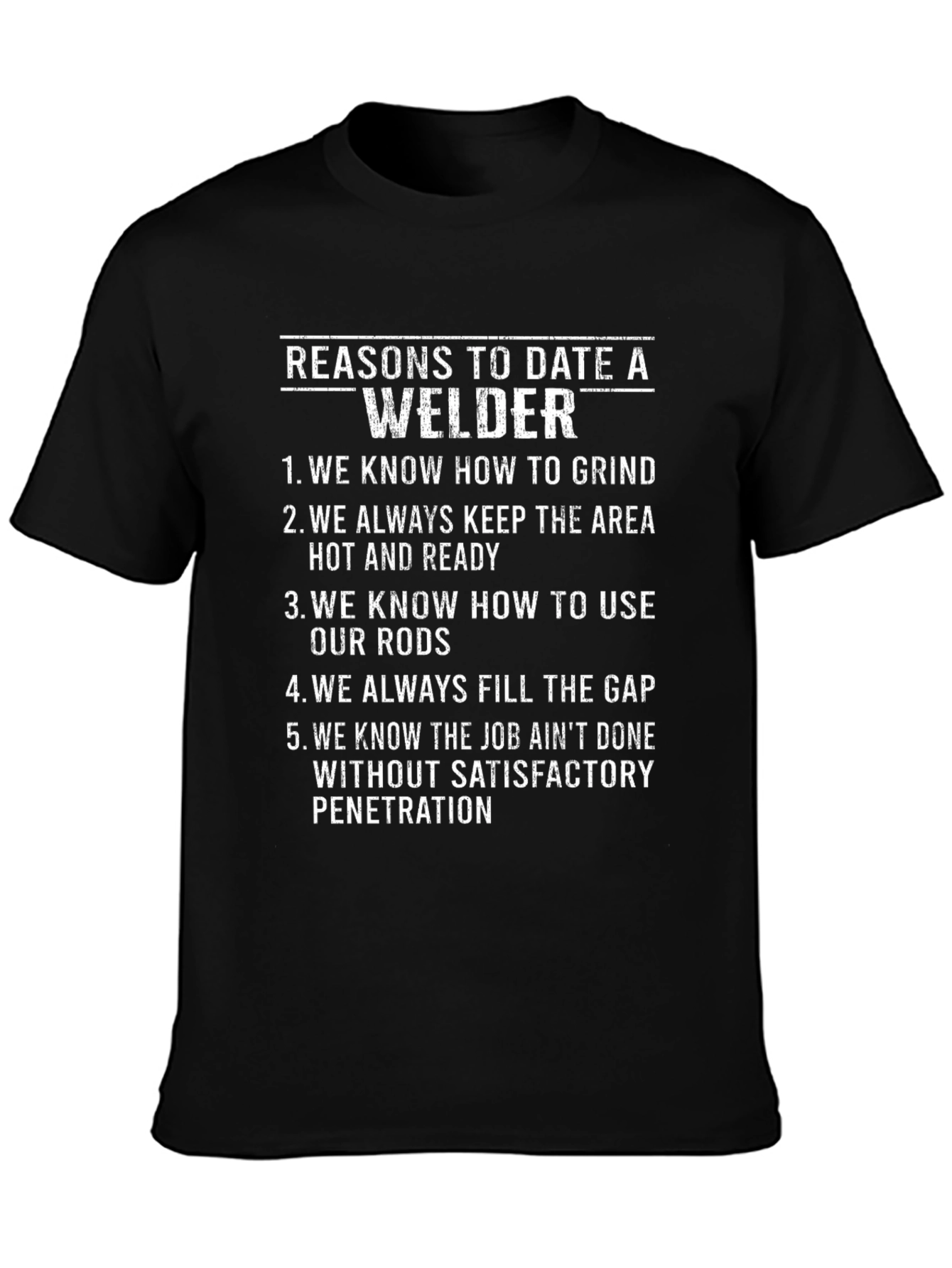 Reasons to Date a Welder T-Shirt