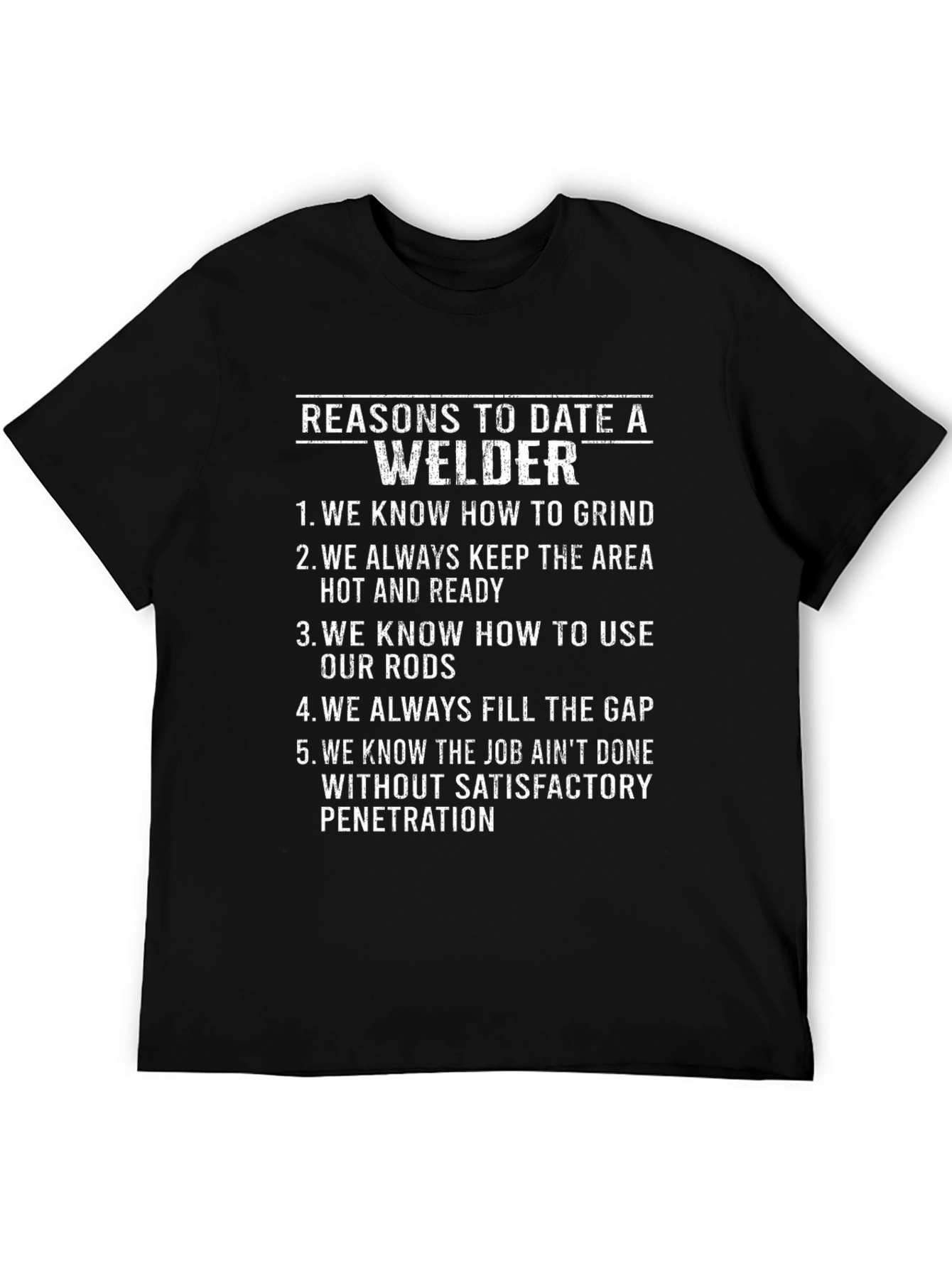 Reasons to Date a Welder T-Shirt