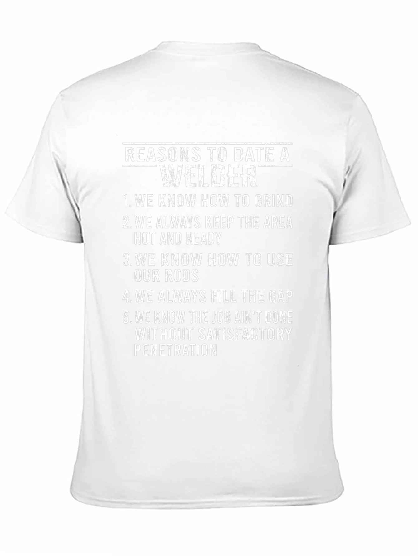 Reasons to Date a Welder T-Shirt